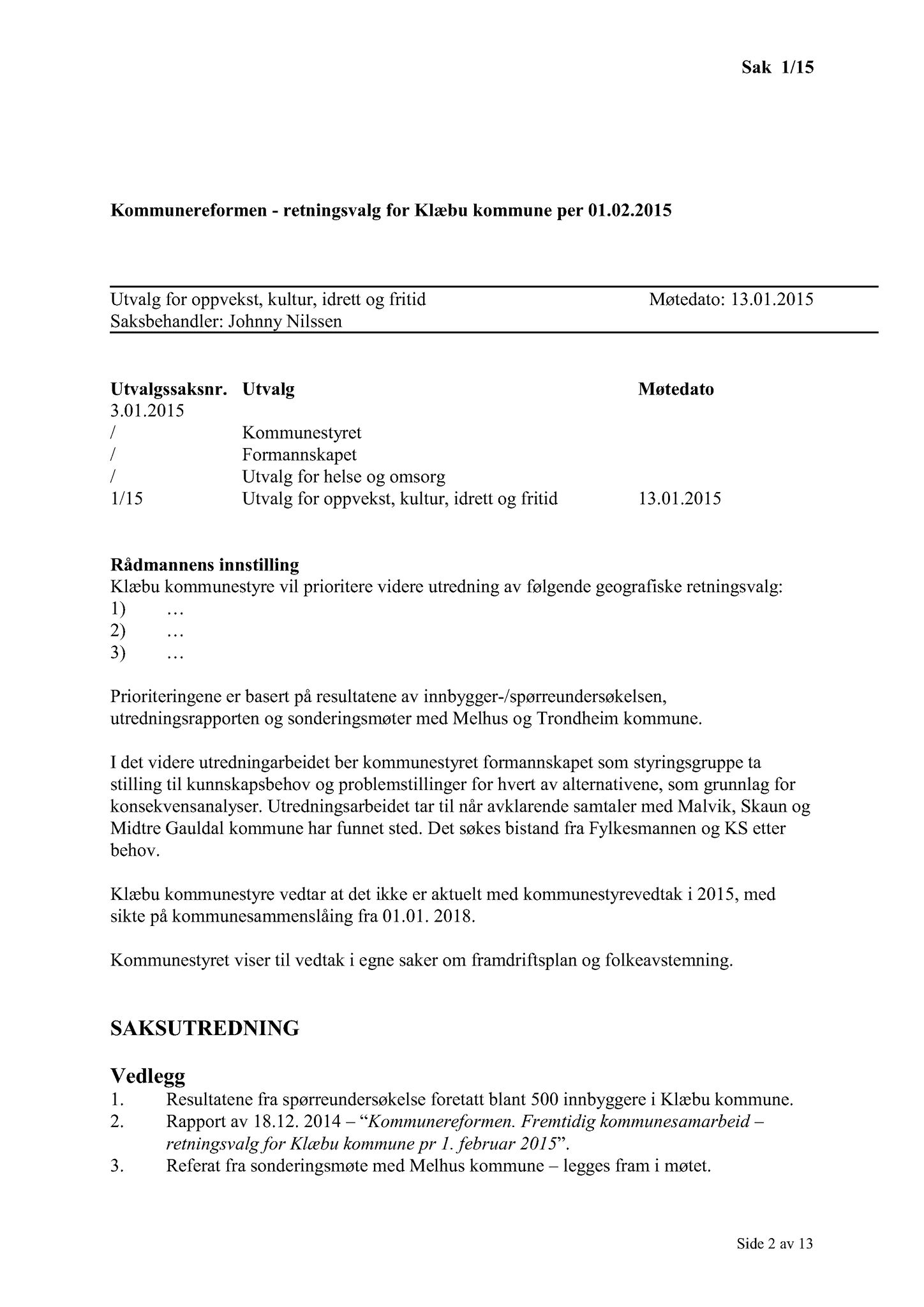 Klæbu Kommune, TRKO/KK/04-UO/L006: Utvalg for oppvekst - Møtedokumenter, 2015, s. 3