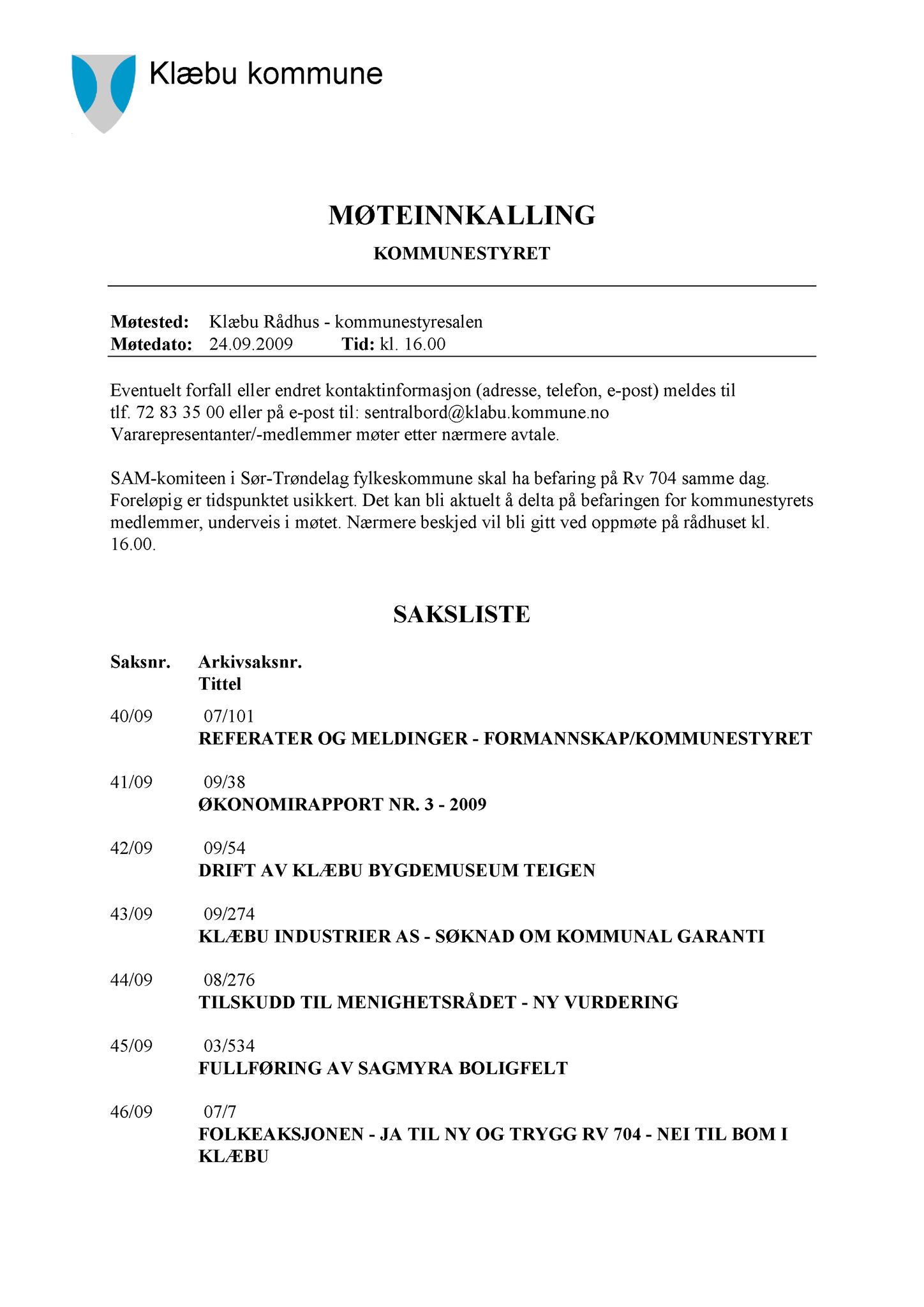 Klæbu Kommune, TRKO/KK/01-KS/L002: Kommunestyret - Møtedokumenter, 2009, s. 438