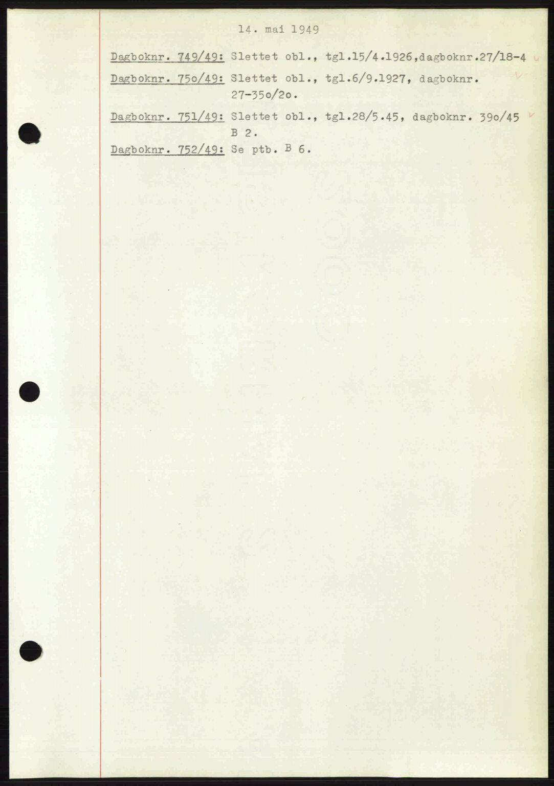 Nedenes sorenskriveri, SAK/1221-0006/G/Gb/Gba/L0060: Pantebok nr. A12, 1948-1949, Dagboknr: 749/1949