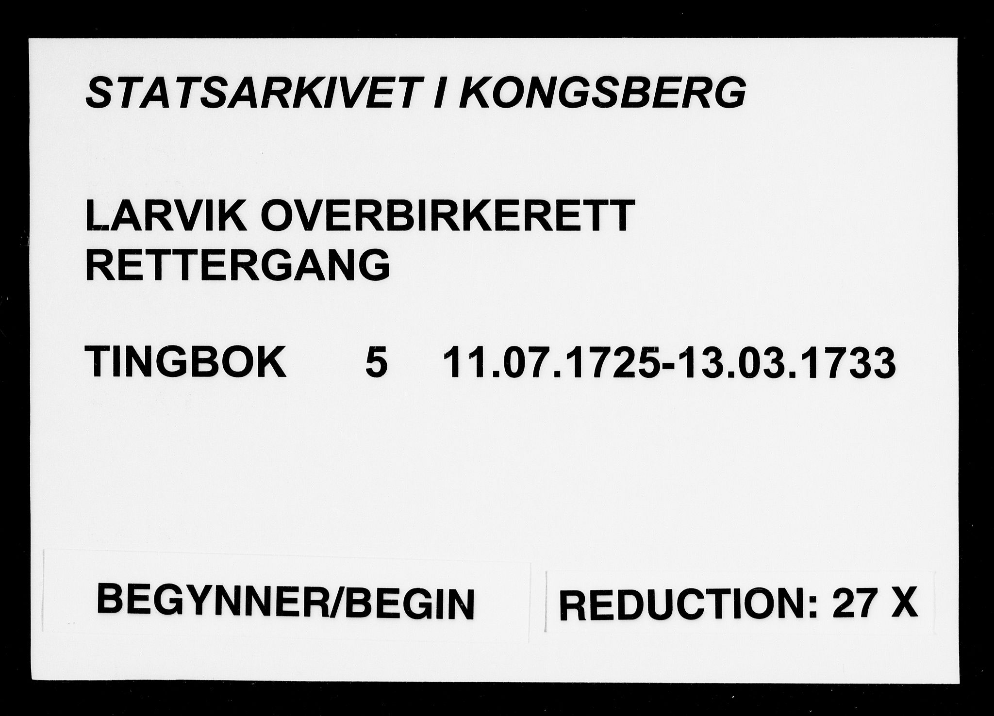 Larvik overbirkerett, AV/SAKO-A-802/F/Fa/L0005: Tingbok, 1725-1733