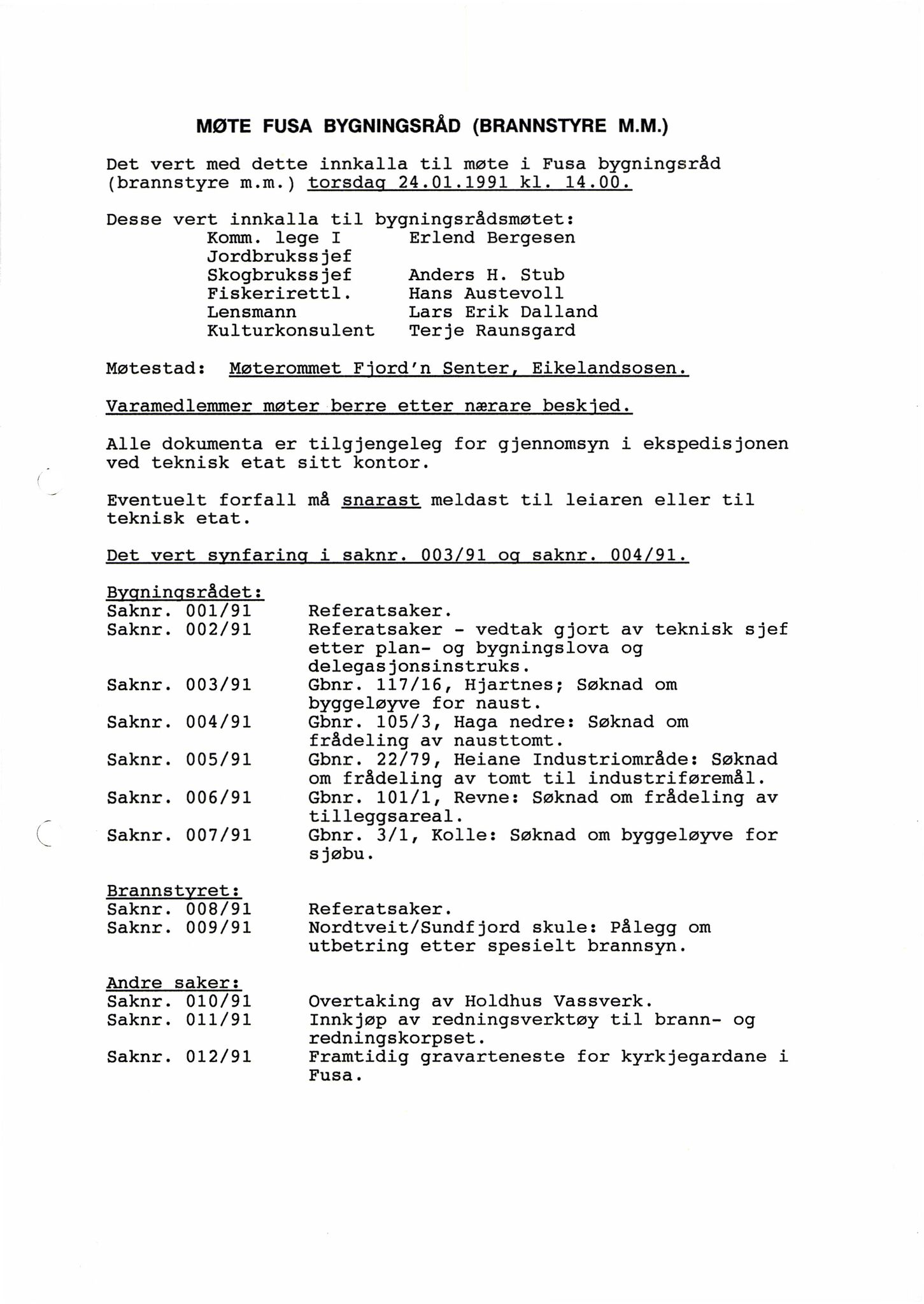 Fusa kommune. Bygningsrådet , IKAH/1241-511/A/Aa/L0018: Møtebok for Fusa bygningsråd, 1991