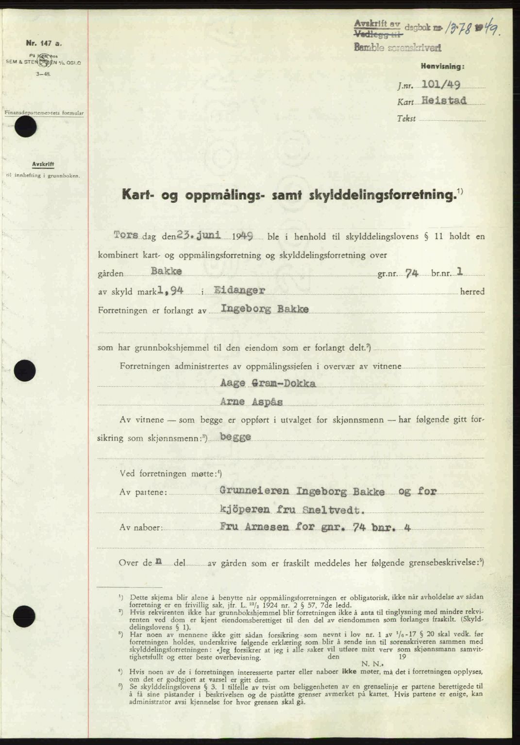 Bamble sorenskriveri, SAKO/A-214/G/Ga/Gag/L0015: Pantebok nr. A-15, 1949-1949, Dagboknr: 1378/1949