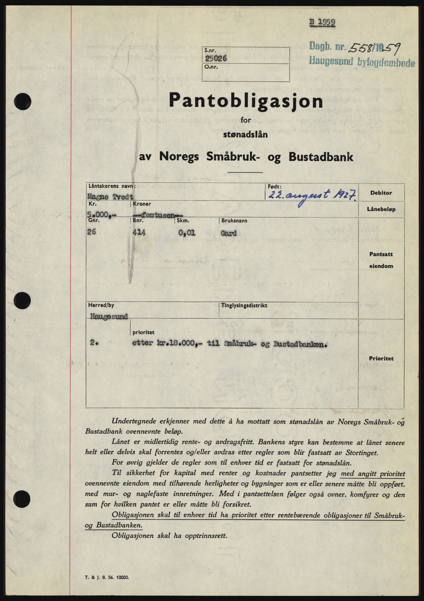 Haugesund tingrett, SAST/A-101415/01/II/IIC/L0045: Pantebok nr. B 45, 1959-1959, Dagboknr: 558/1959