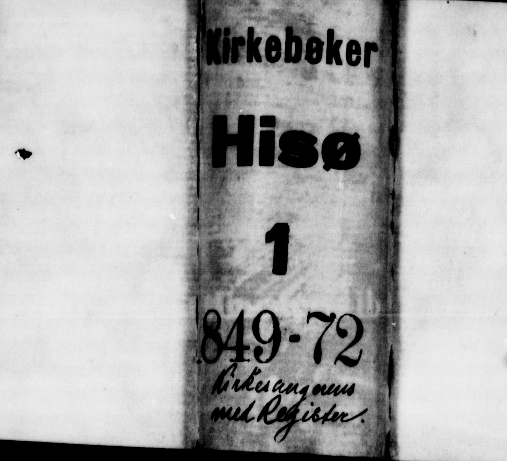 Hisøy sokneprestkontor, SAK/1111-0020/F/Fb/L0001: Klokkerbok nr. B 1, 1849-1872