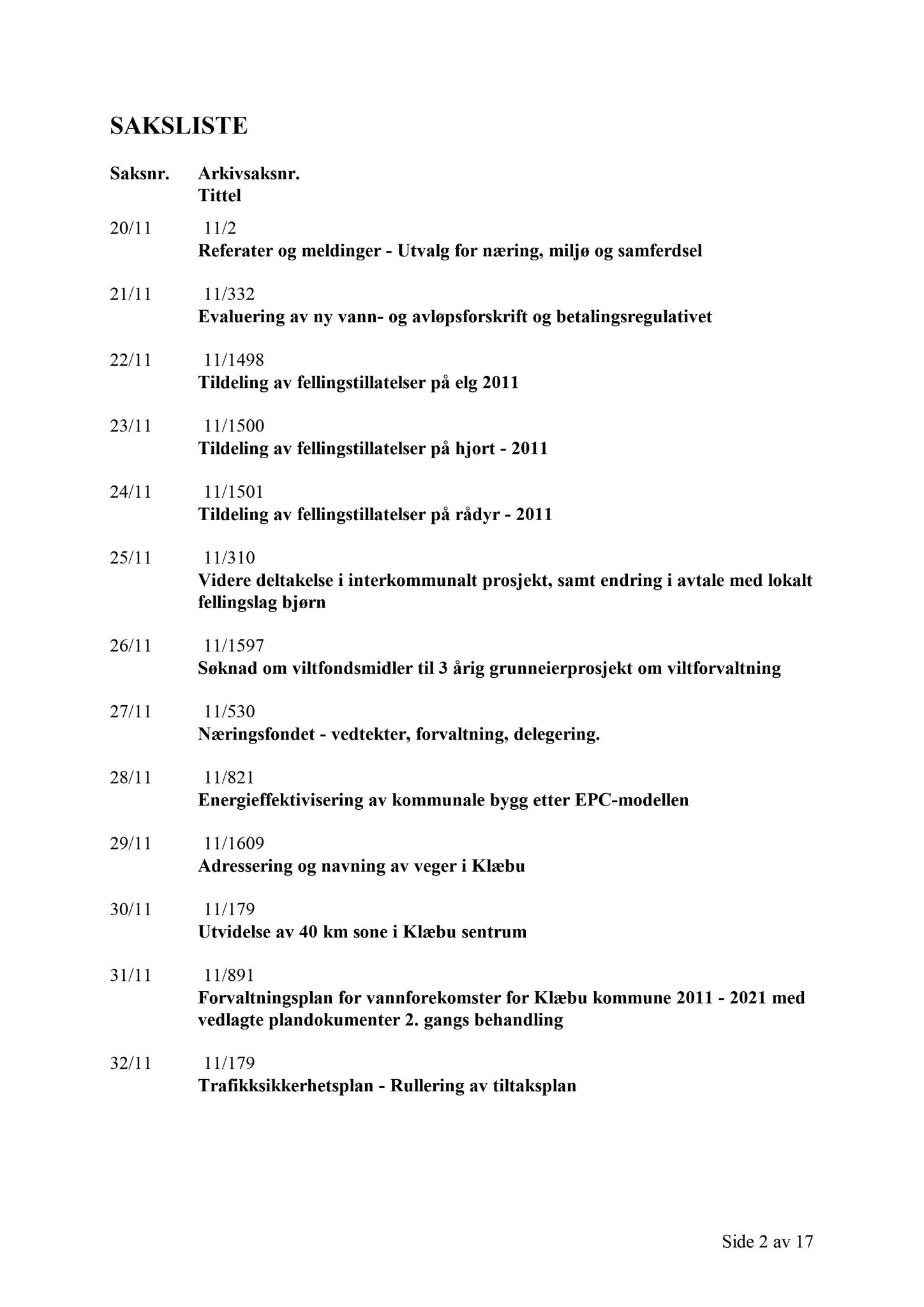 Klæbu Kommune, TRKO/KK/13-NMS/L004: Utvalg for næring, miljø og samferdsel, 2011, s. 538