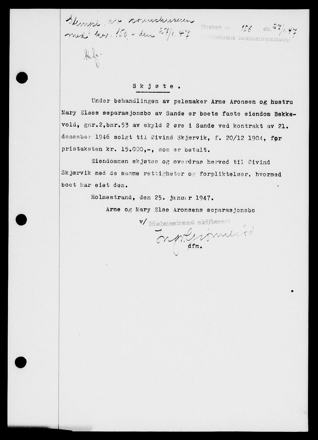 Holmestrand sorenskriveri, SAKO/A-67/G/Ga/Gaa/L0061: Pantebok nr. A-61, 1946-1947, Dagboknr: 158/1947