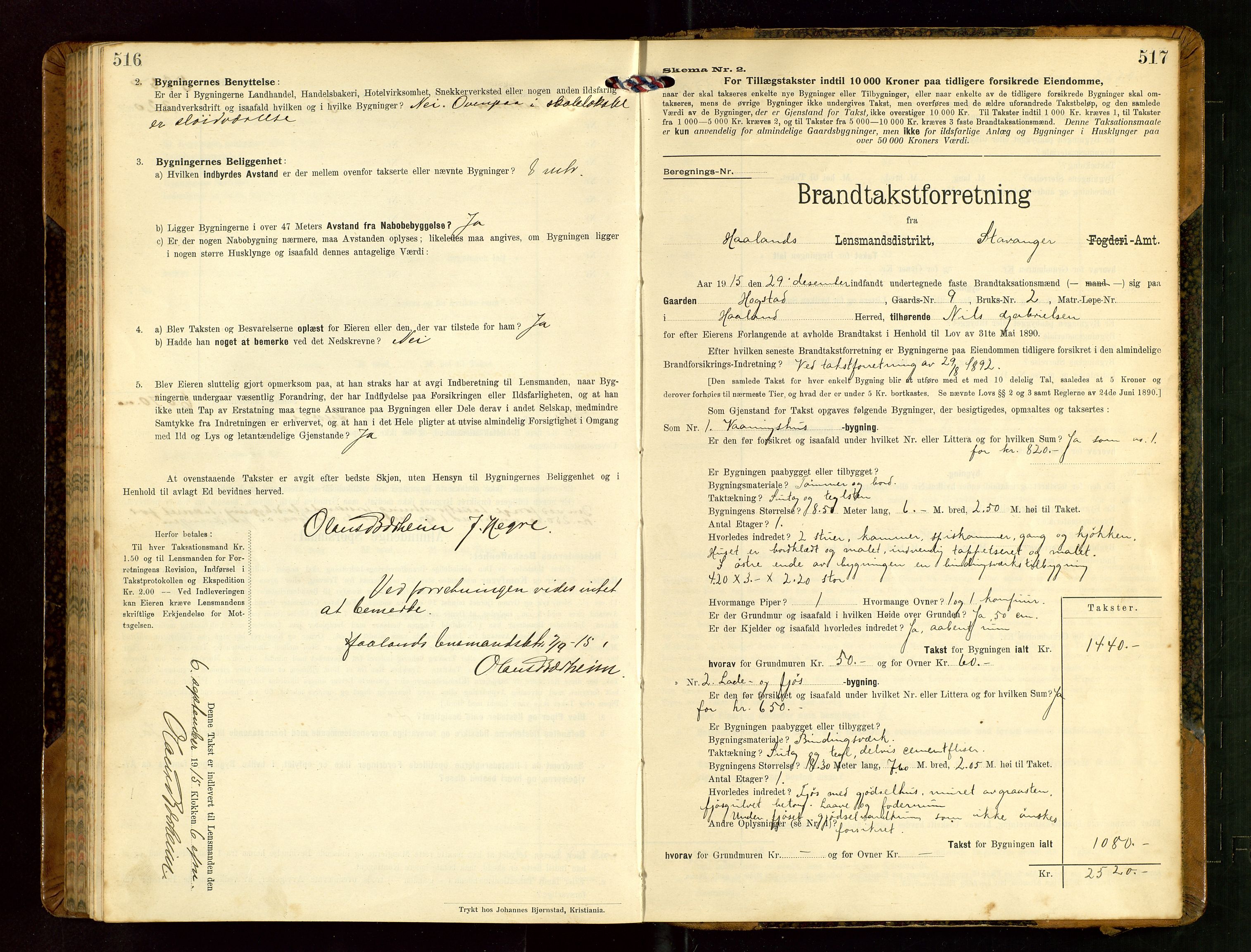 Håland lensmannskontor, AV/SAST-A-100100/Gob/L0004: Branntakstprotokoll - skjematakst. Register i boken., 1913-1915, s. 516-517