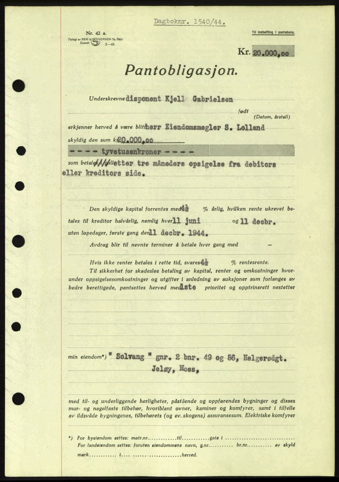 Moss sorenskriveri, SAO/A-10168: Pantebok nr. B13, 1943-1945, Dagboknr: 1540/1944