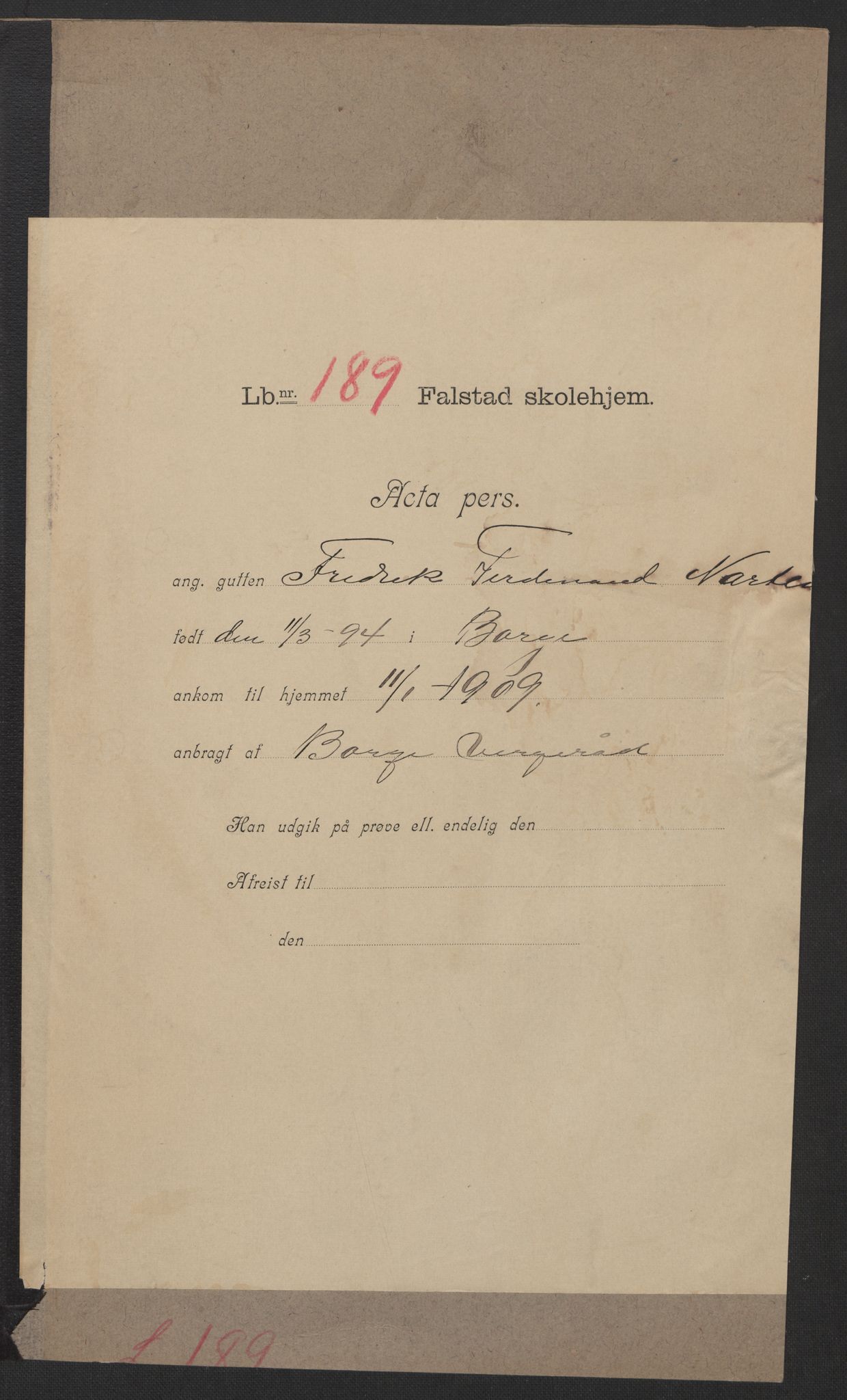 Falstad skolehjem, AV/RA-S-1676/E/Eb/L0009: Elevmapper løpenr. 189-209, 1909-1916, s. 1