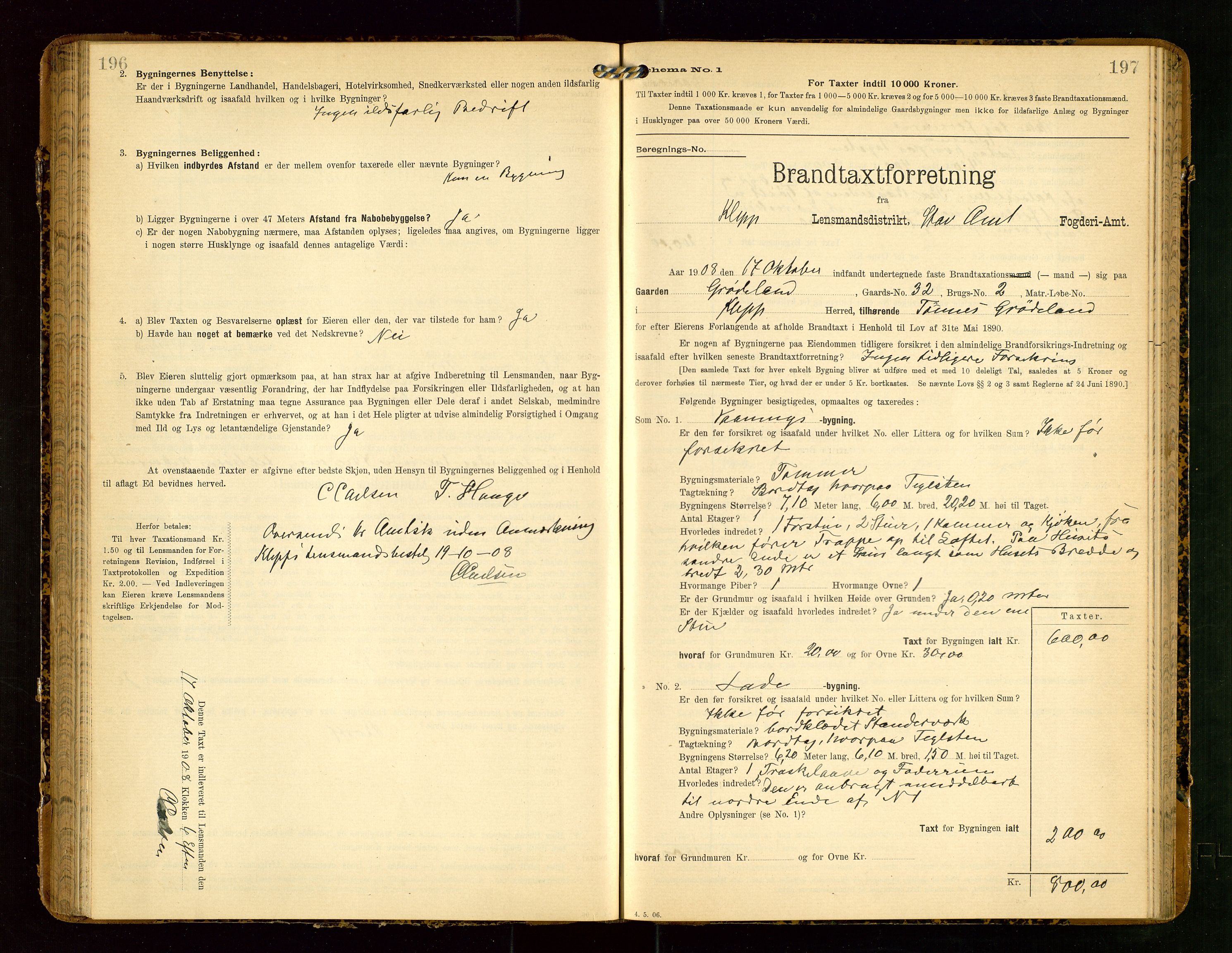 Klepp lensmannskontor, AV/SAST-A-100163/Goc/L0004: "Brandtaxationsprotokol" m/register, 1906-1908, s. 196-197