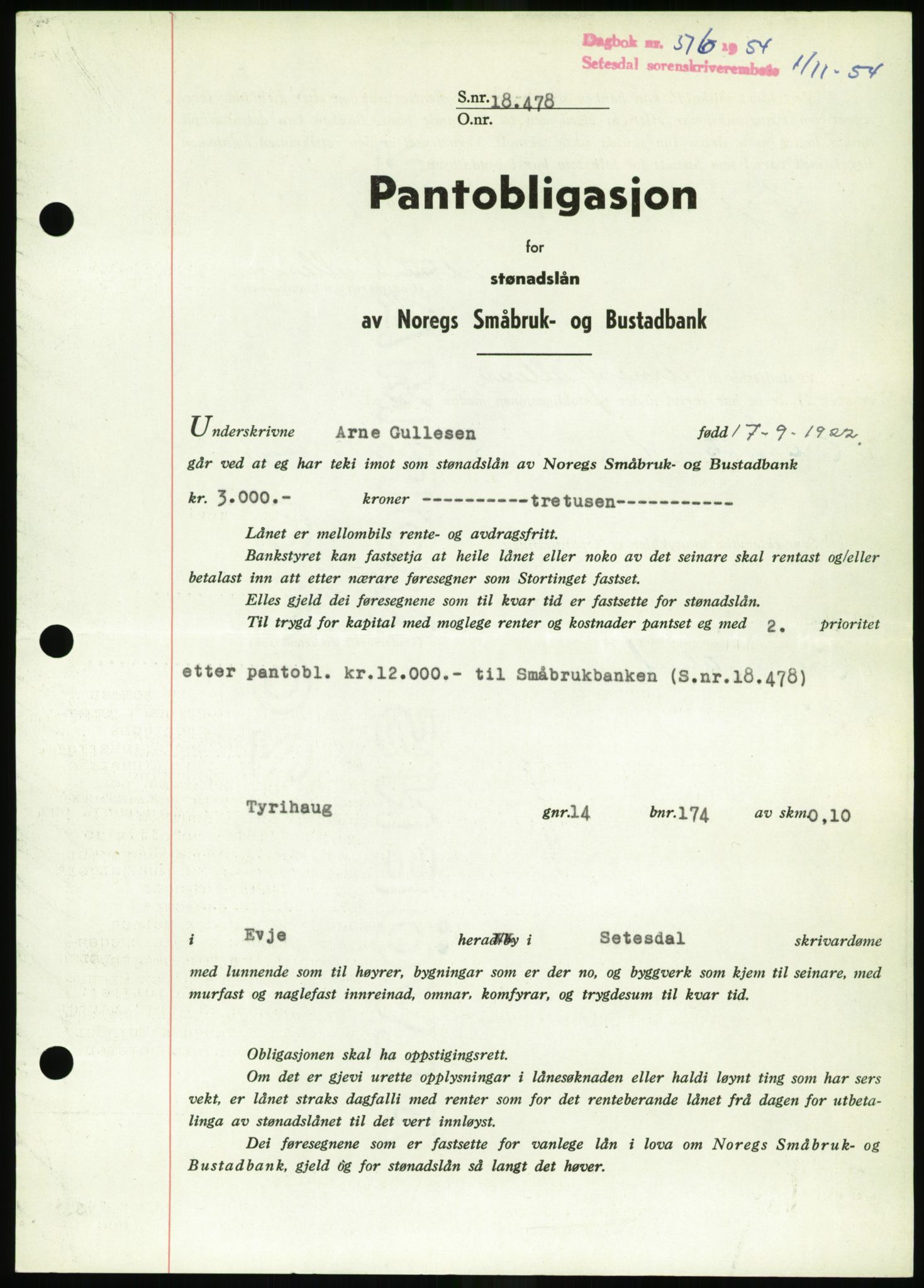 Setesdal sorenskriveri, SAK/1221-0011/G/Gb/L0052: Pantebok nr. B 40, 1954-1955, Dagboknr: 516/1954