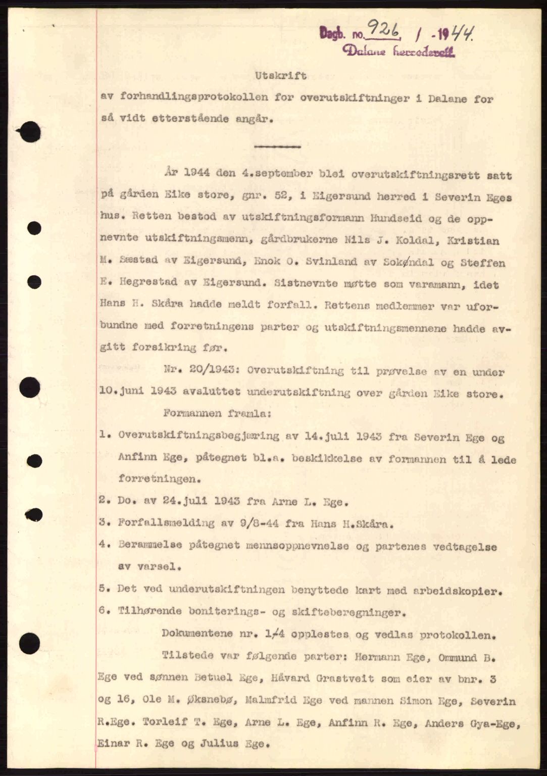 Dalane sorenskriveri, SAST/A-100309/02/G/Gb/L0047: Pantebok nr. A8 I, 1944-1945, Dagboknr: 926/1944