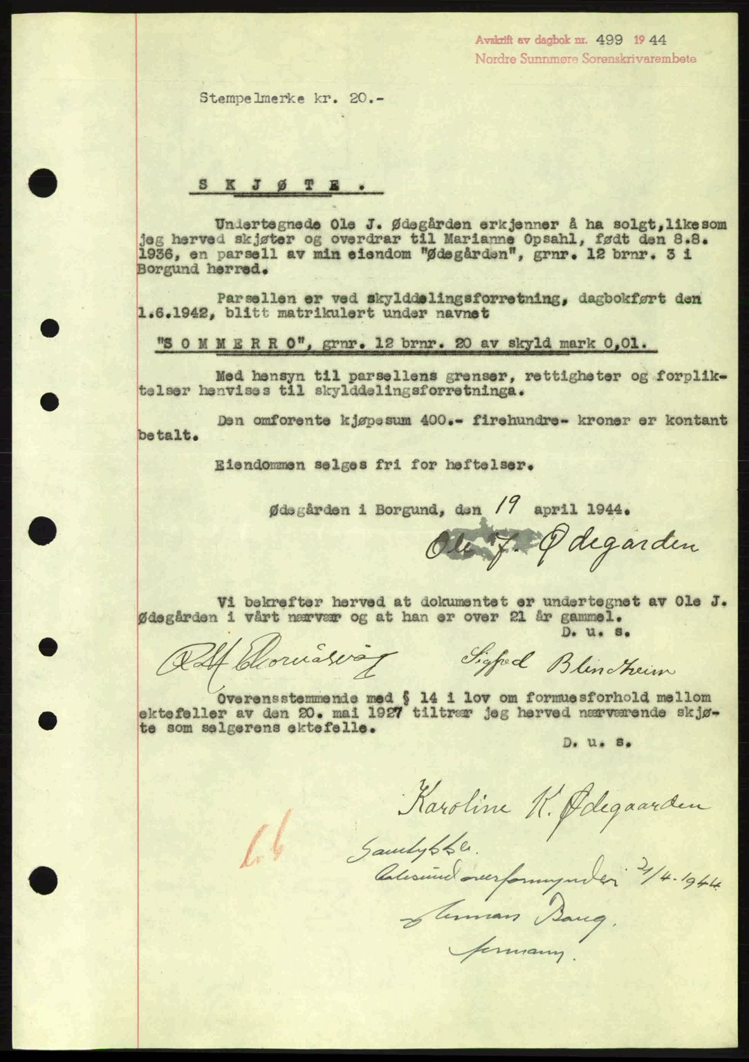 Nordre Sunnmøre sorenskriveri, AV/SAT-A-0006/1/2/2C/2Ca: Pantebok nr. A17, 1943-1944, Dagboknr: 499/1944