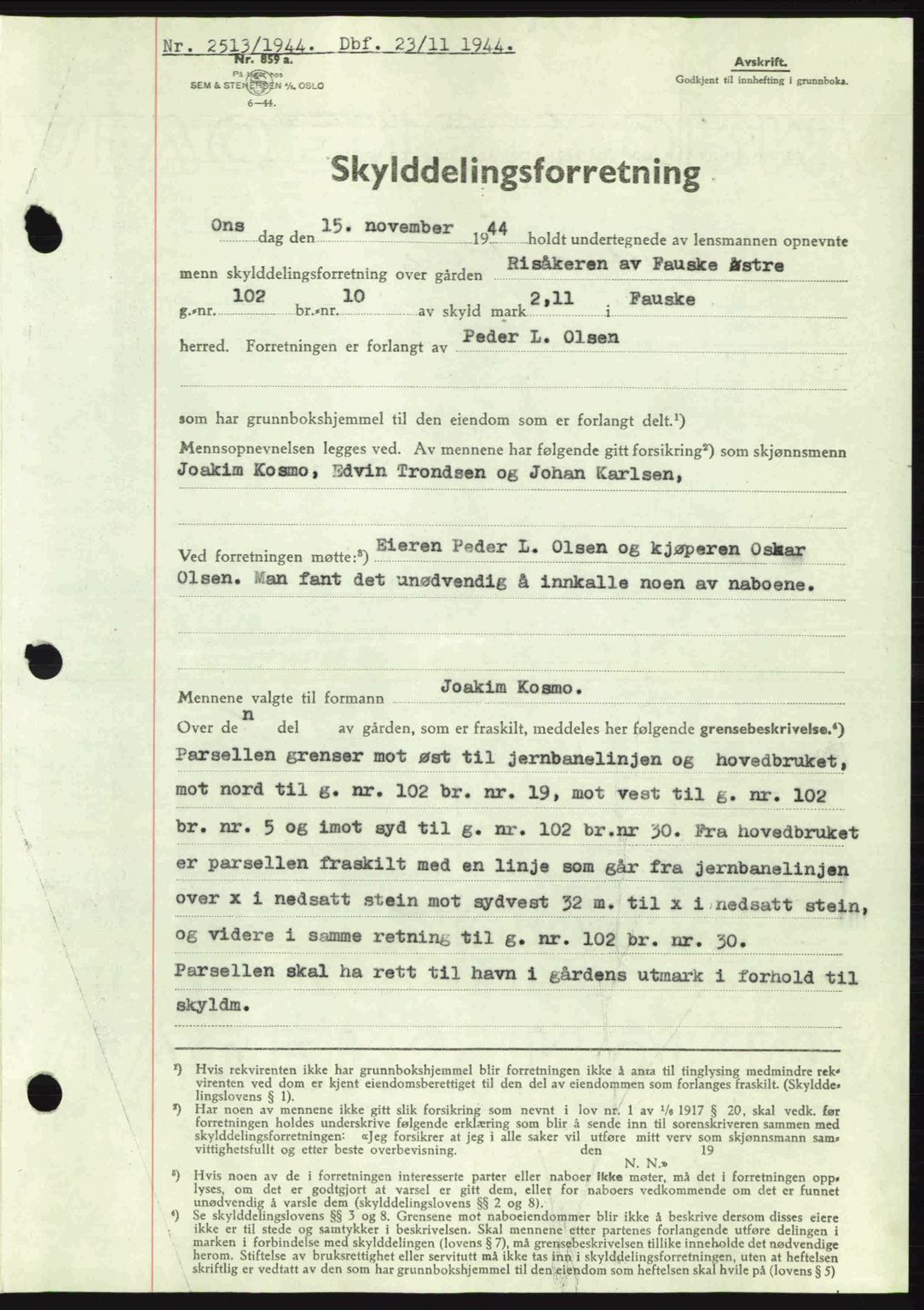 Salten sorenskriveri, SAT/A-4578/1/2/2C: Pantebok nr. A14-15, 1943-1945, Dagboknr: 2513/1944
