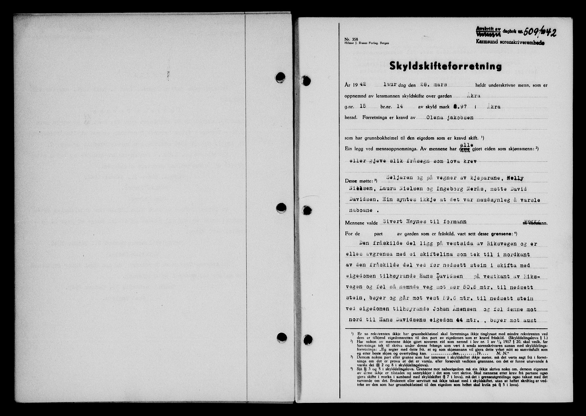 Karmsund sorenskriveri, SAST/A-100311/01/II/IIB/L0077: Pantebok nr. 58A, 1942-1942, Dagboknr: 509/1942