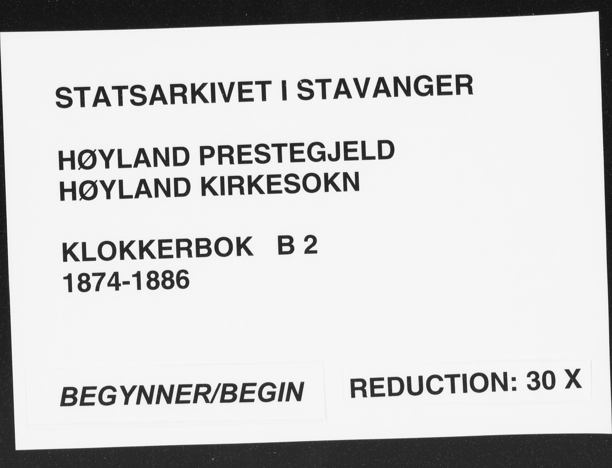 Høyland sokneprestkontor, AV/SAST-A-101799/001/30BB/L0002: Klokkerbok nr. B 2, 1874-1886