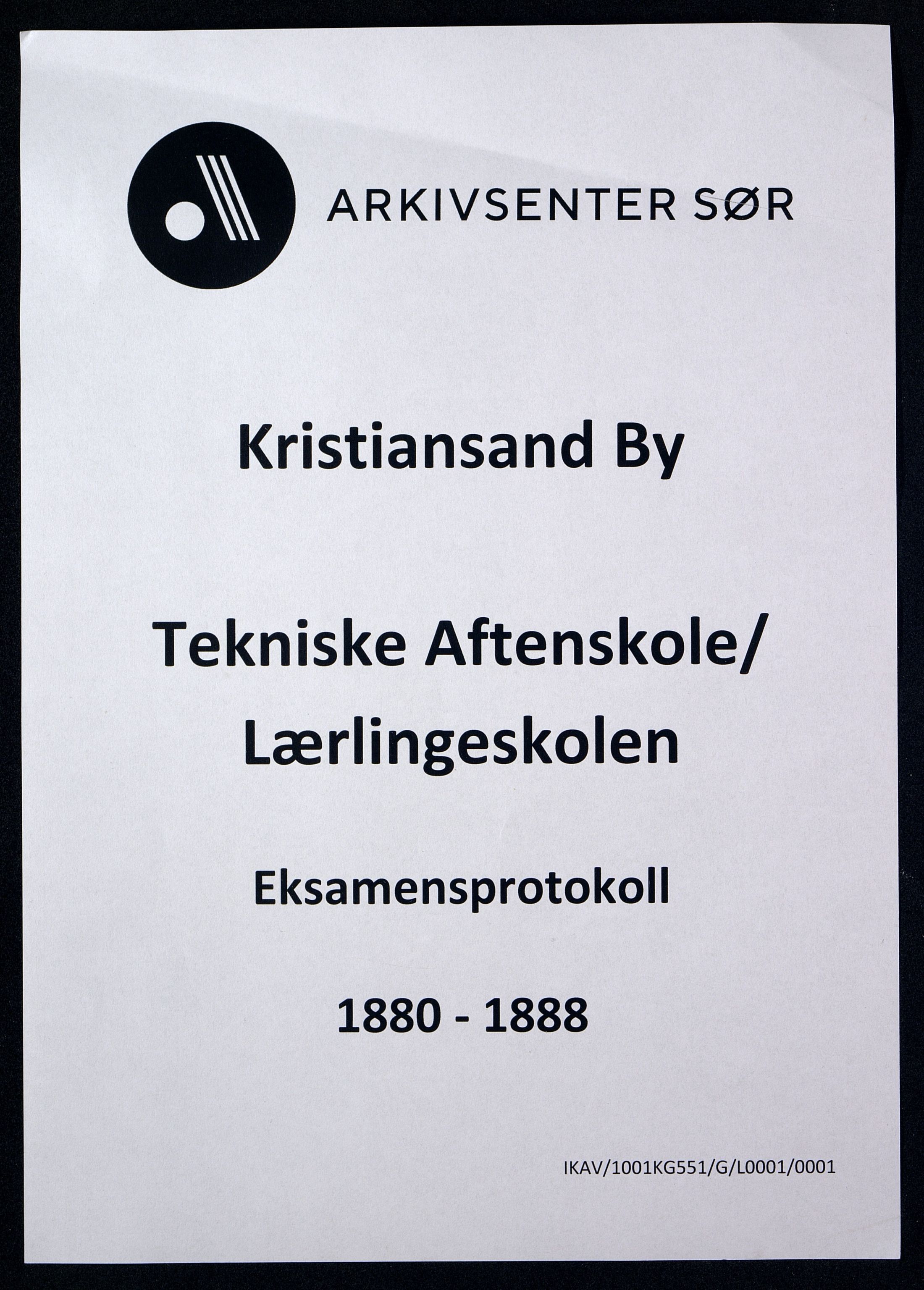 Kristiansand By - Kristiansand Tekniske Aftenskole/Lærlingeskolen, IKAV/1001KG551/G/L0001/0001: Eksamensprotokoller / Eksamensprotokoll, 1880-1888