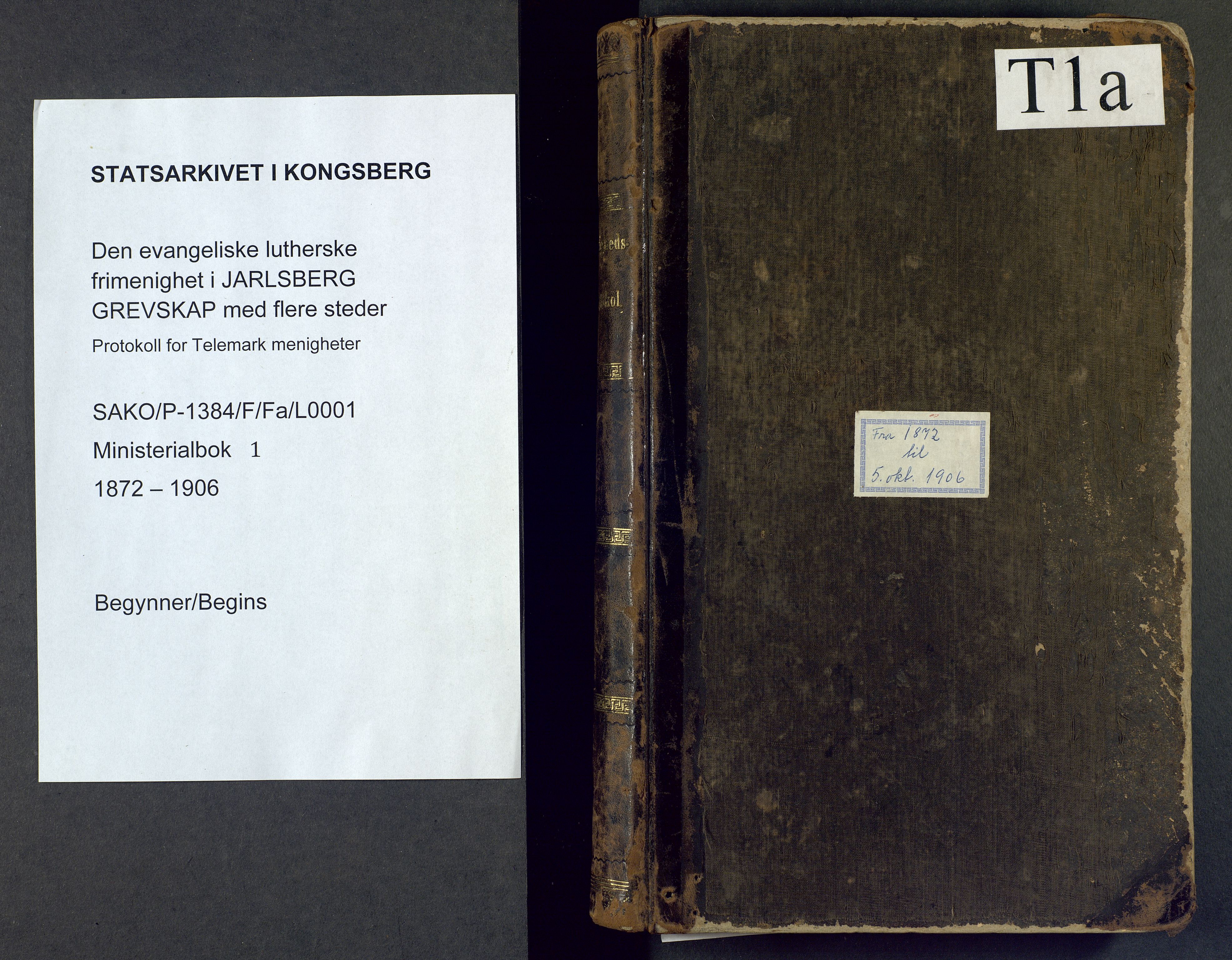 Den evangelisk lutherske frimenighet i Jarlsbergs grevskap med flere steder, AV/SAKO-P-1384/F/Fb/L0001: Dissenterprotokoll nr. Fa/L0001, 1872-1906