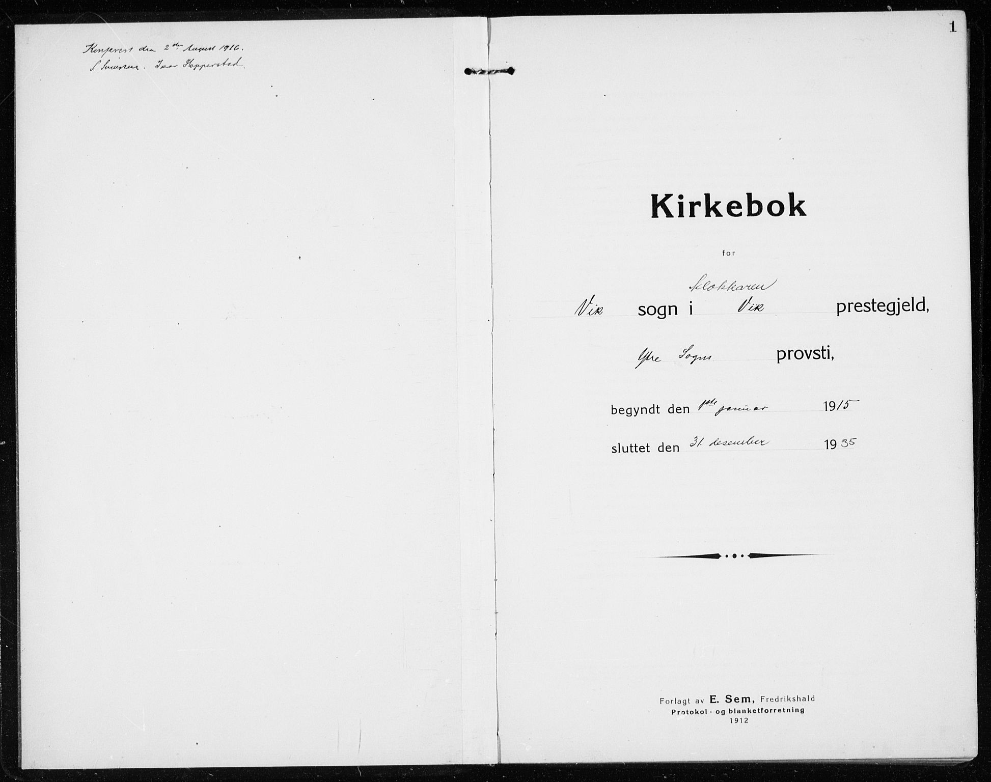 Vik sokneprestembete, AV/SAB-A-81501/H/Hab/Haba/L0005: Klokkerbok nr. A 5, 1915-1935, s. 1