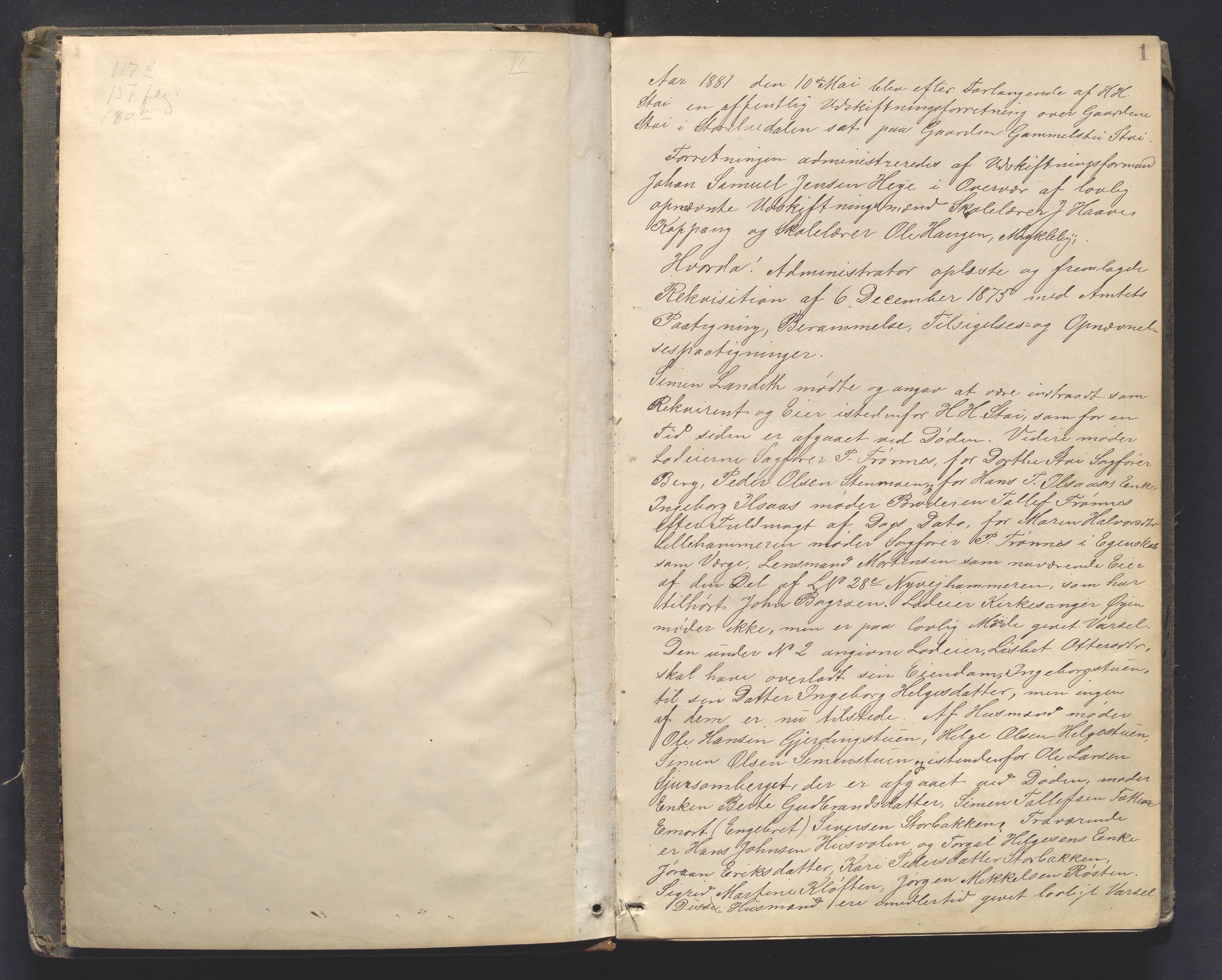 Utskiftningsformannen i Hedmark fylke, AV/SAH-JORDSKIFTEH-001/H/Ha/L0004/0001: Forhandlingsprotokoller, nr. 6 og 7 / Forhandlingsprotokoll nr. 6, 1881-1888