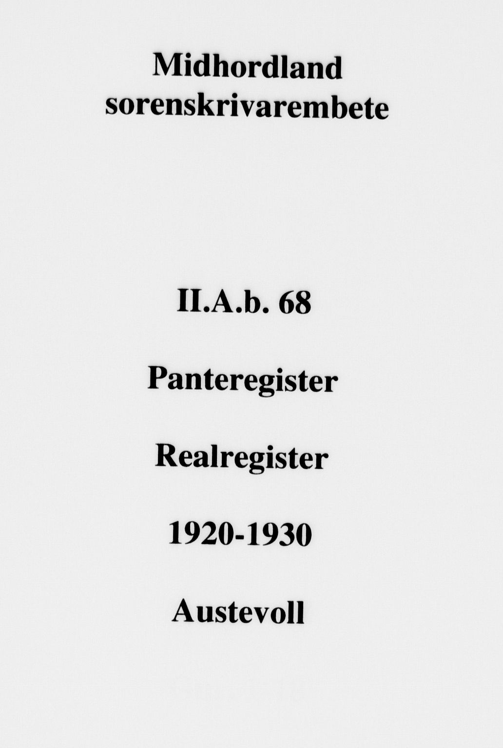 Midhordland sorenskriveri, SAB/A-3001/1/G/Ga/Gab/L0068: Panteregister nr. II.A.b.68, 1920-1930