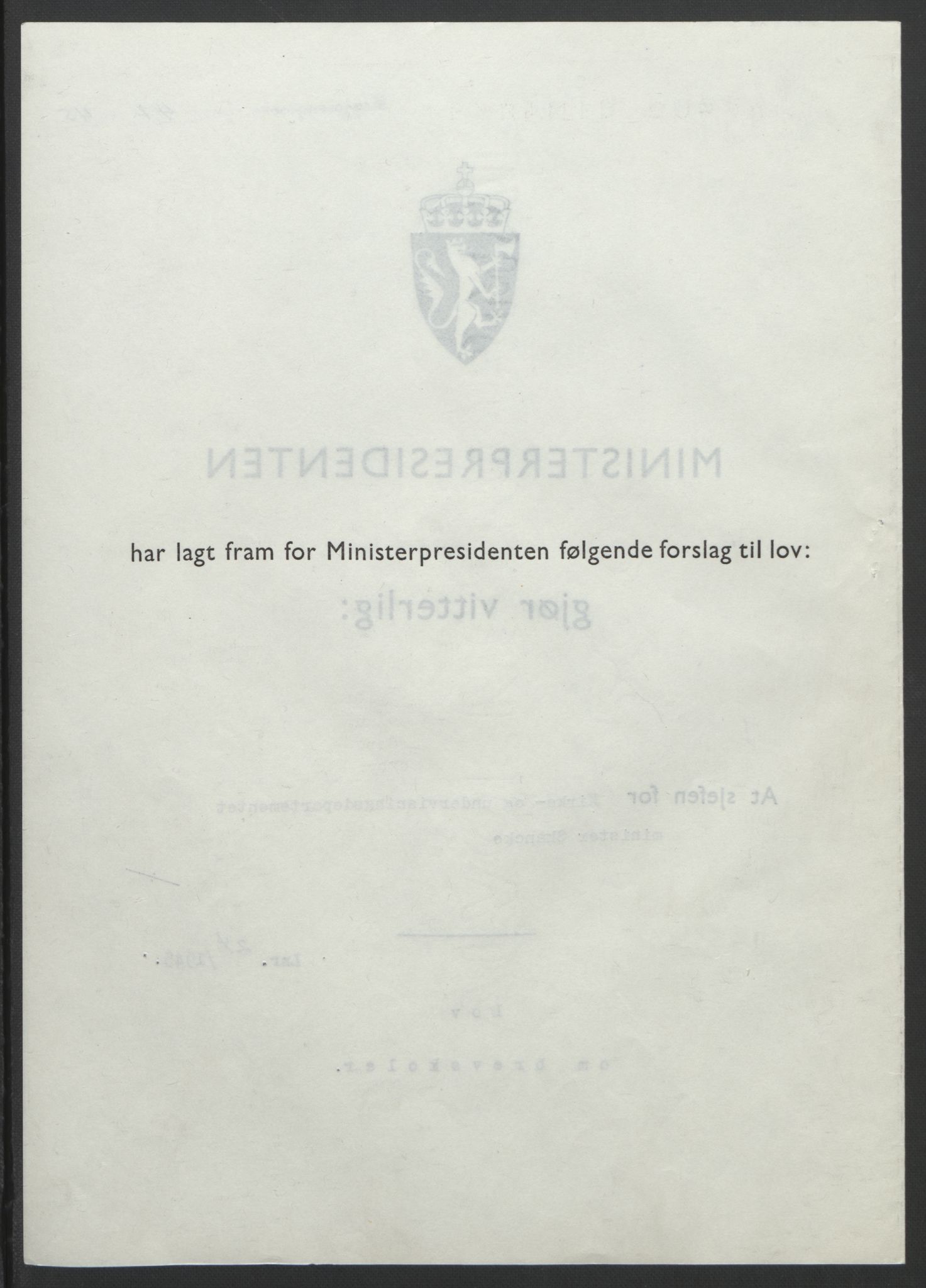 NS-administrasjonen 1940-1945 (Statsrådsekretariatet, de kommisariske statsråder mm), AV/RA-S-4279/D/Db/L0101/0001: -- / Lover og vedtak, 1945, s. 99