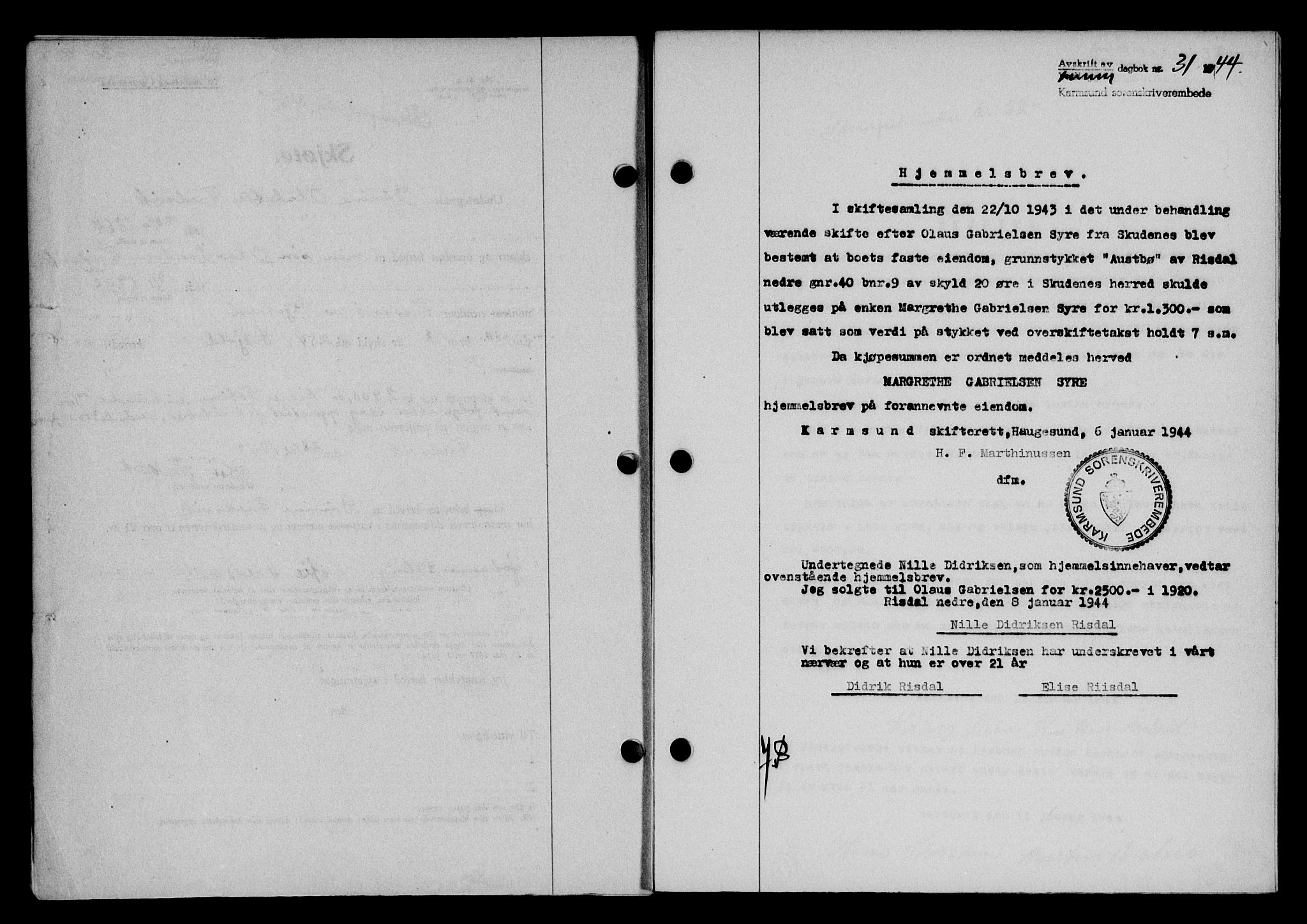 Karmsund sorenskriveri, SAST/A-100311/01/II/IIB/L0081: Pantebok nr. 62A, 1943-1944, Dagboknr: 31/1944