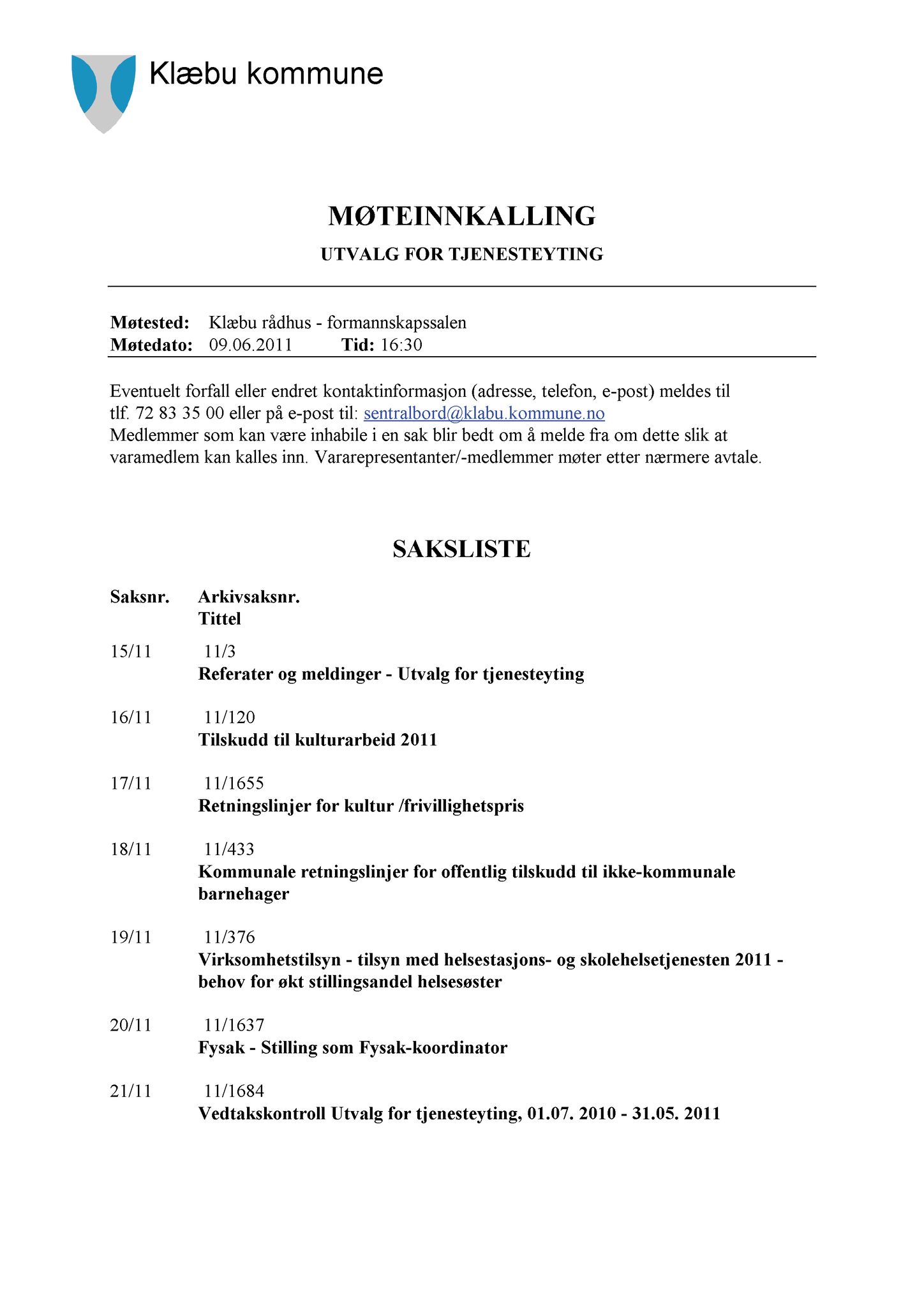 Klæbu Kommune, TRKO/KK/14-UTY/L004: Utvalg for tjenesteyting - Møtedokumenter, 2011, s. 129