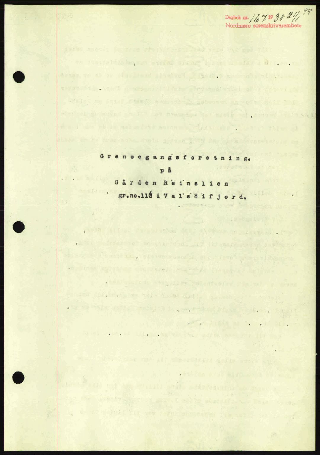 Nordmøre sorenskriveri, SAT/A-4132/1/2/2Ca: Pantebok nr. A83, 1938-1938, Dagboknr: 167/1938