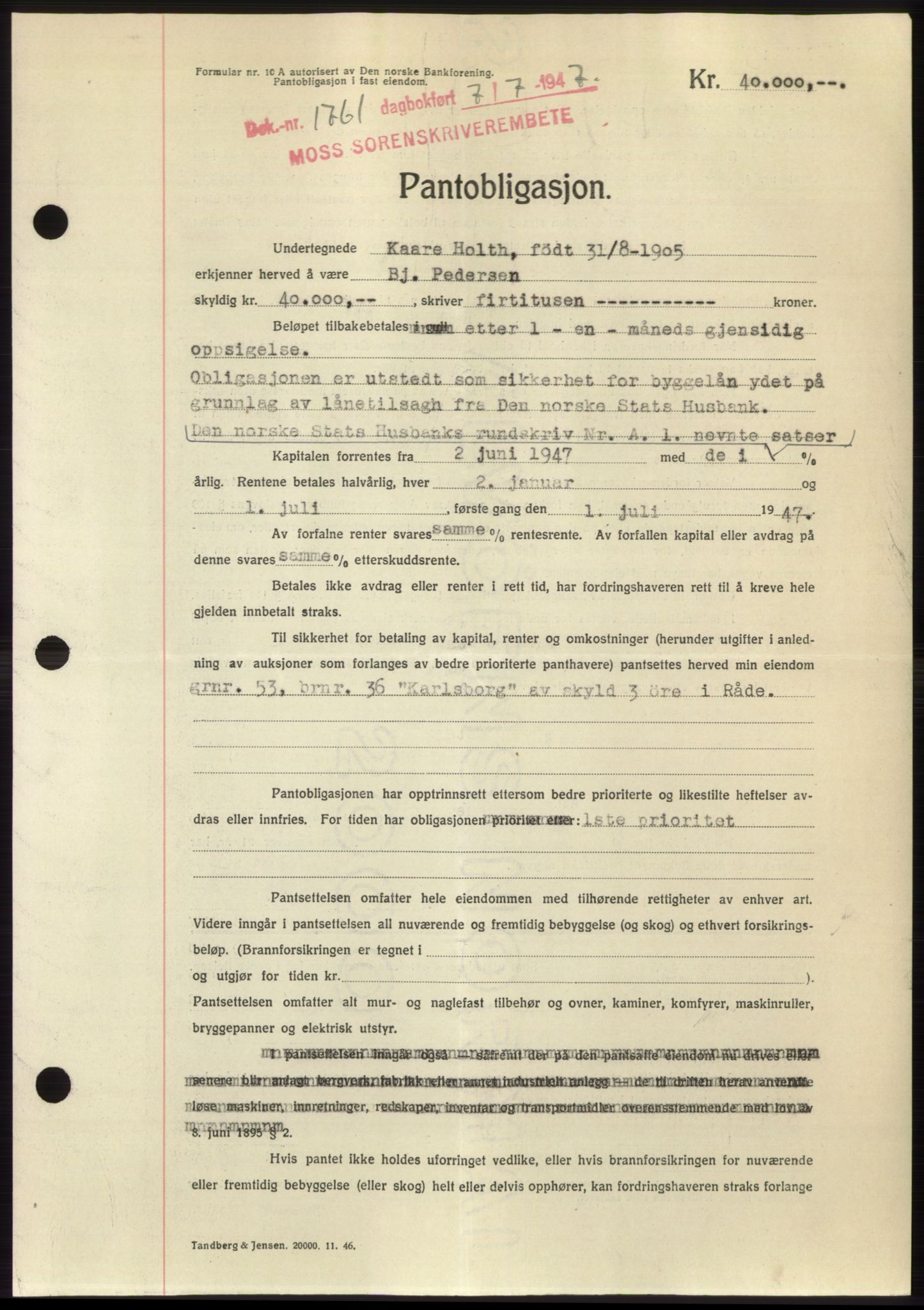Moss sorenskriveri, SAO/A-10168: Pantebok nr. B17, 1947-1947, Dagboknr: 1761/1947