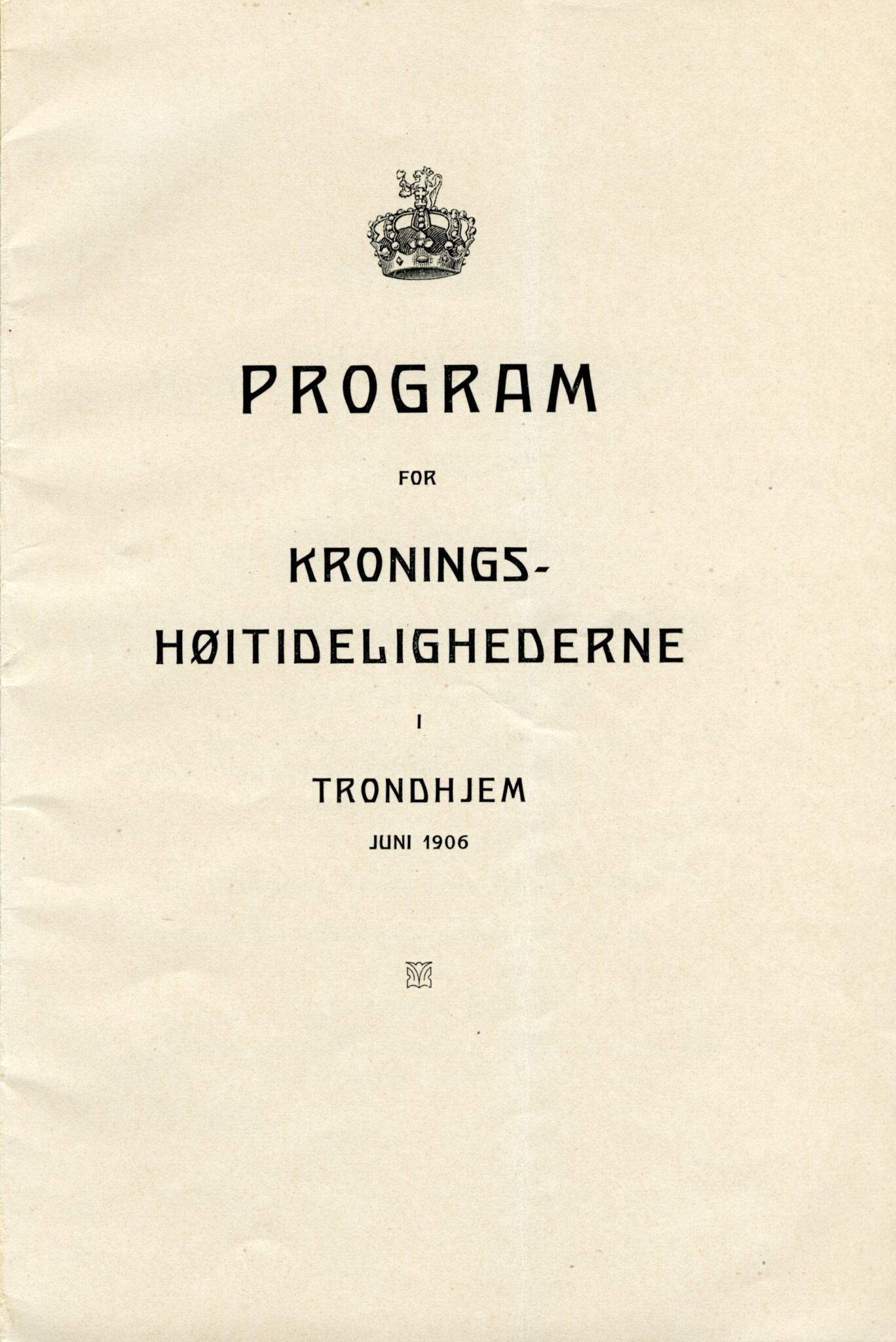 Byfogd Gottfried G. Klem, VLFK/A-1499/F/L0001/0001/0001: Ymse dokument knytt til kroninga av Kong Haakon og Dronning Maud i 1906 / Ymse dokument knytt til kroninga av Kong Haakon og Dronning Maud i 1906, 1906