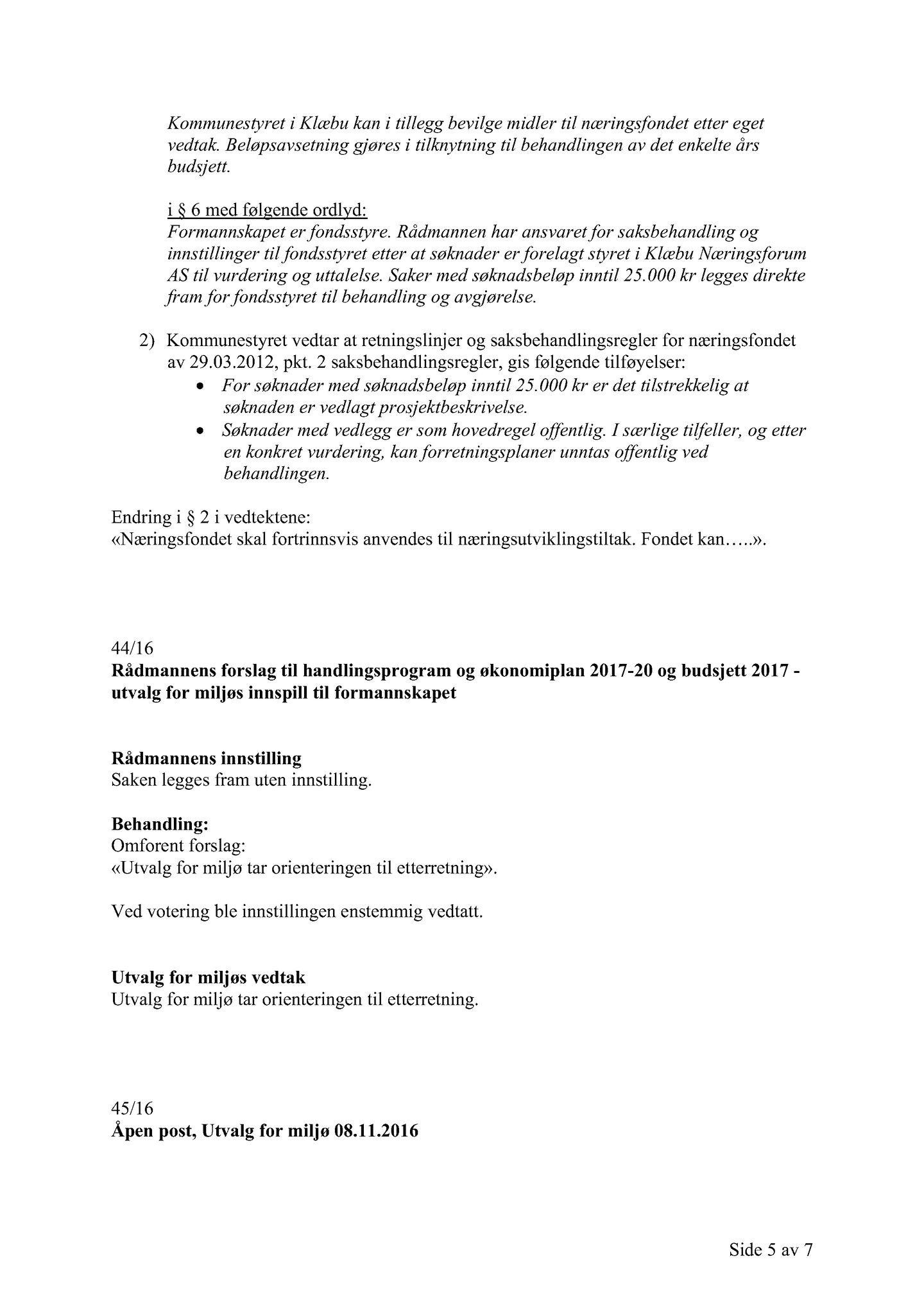 Klæbu Kommune, TRKO/KK/06-UM/L003: Utvalg for miljø - Møtedokumenter 2016, 2016, s. 1628