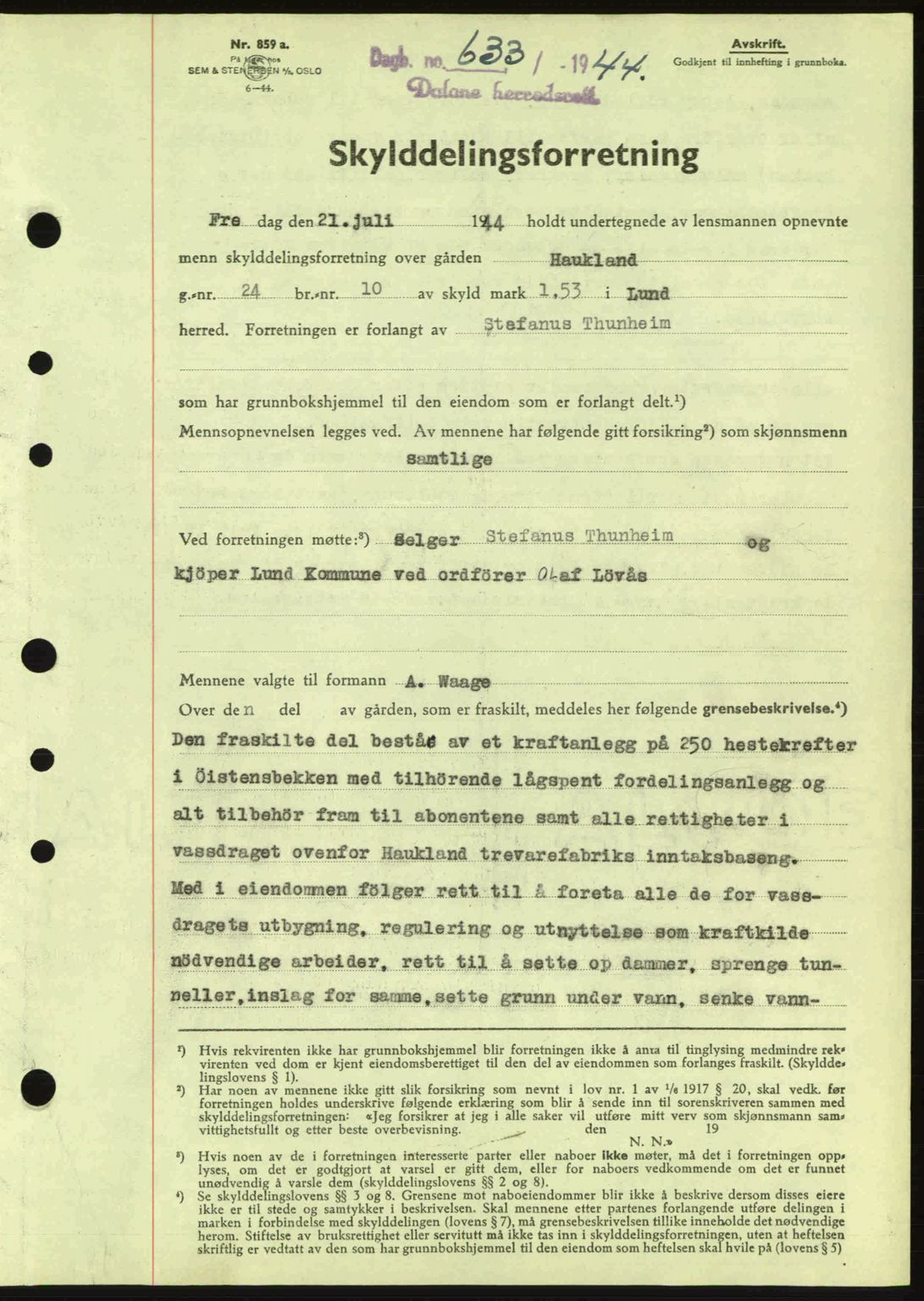 Dalane sorenskriveri, SAST/A-100309/02/G/Gb/L0047: Pantebok nr. A8 I, 1944-1945, Dagboknr: 633/1944