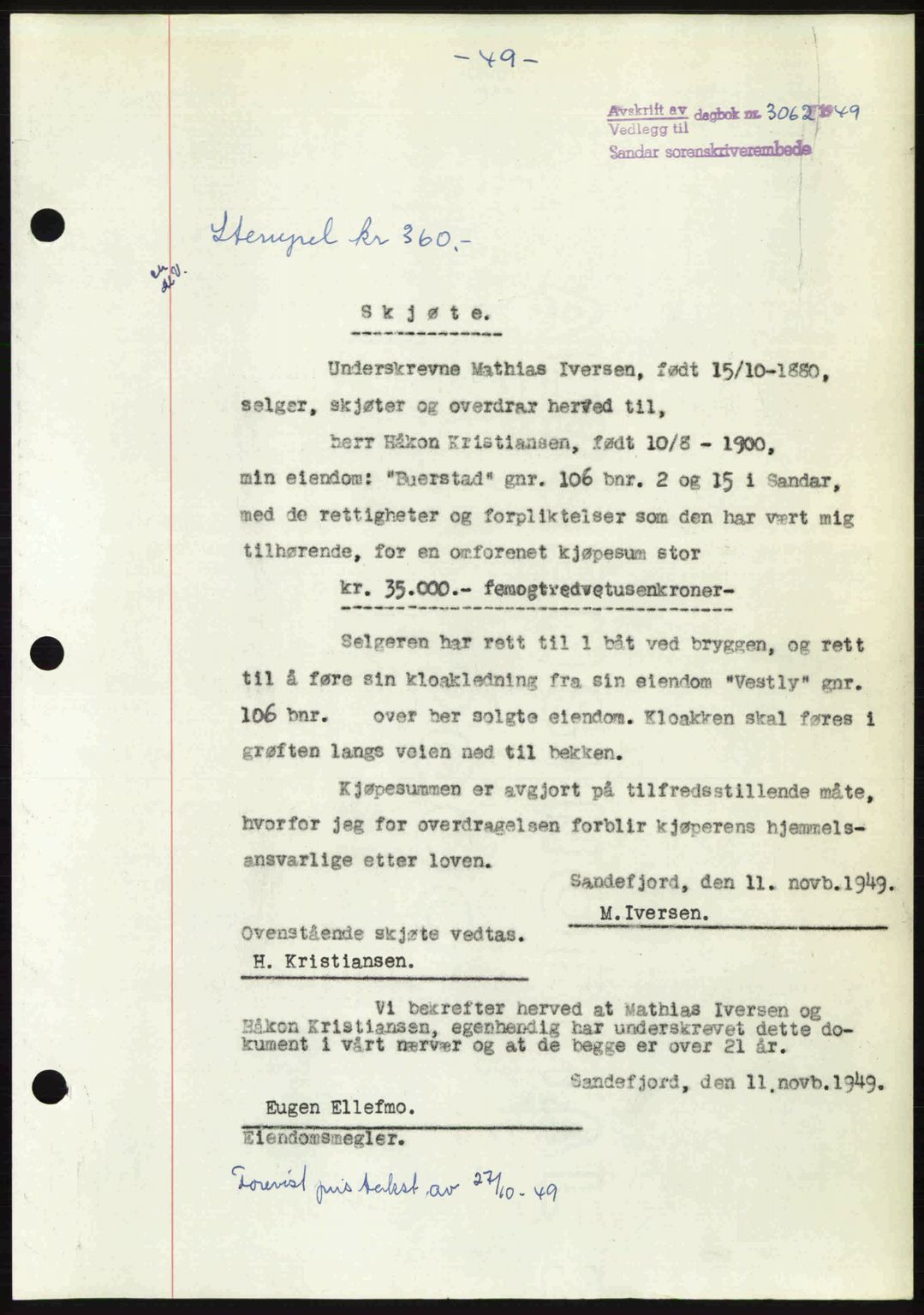 Sandar sorenskriveri, SAKO/A-86/G/Ga/Gaa/L0020: Pantebok nr. A-20, 1949-1950, Dagboknr: 3062/1949