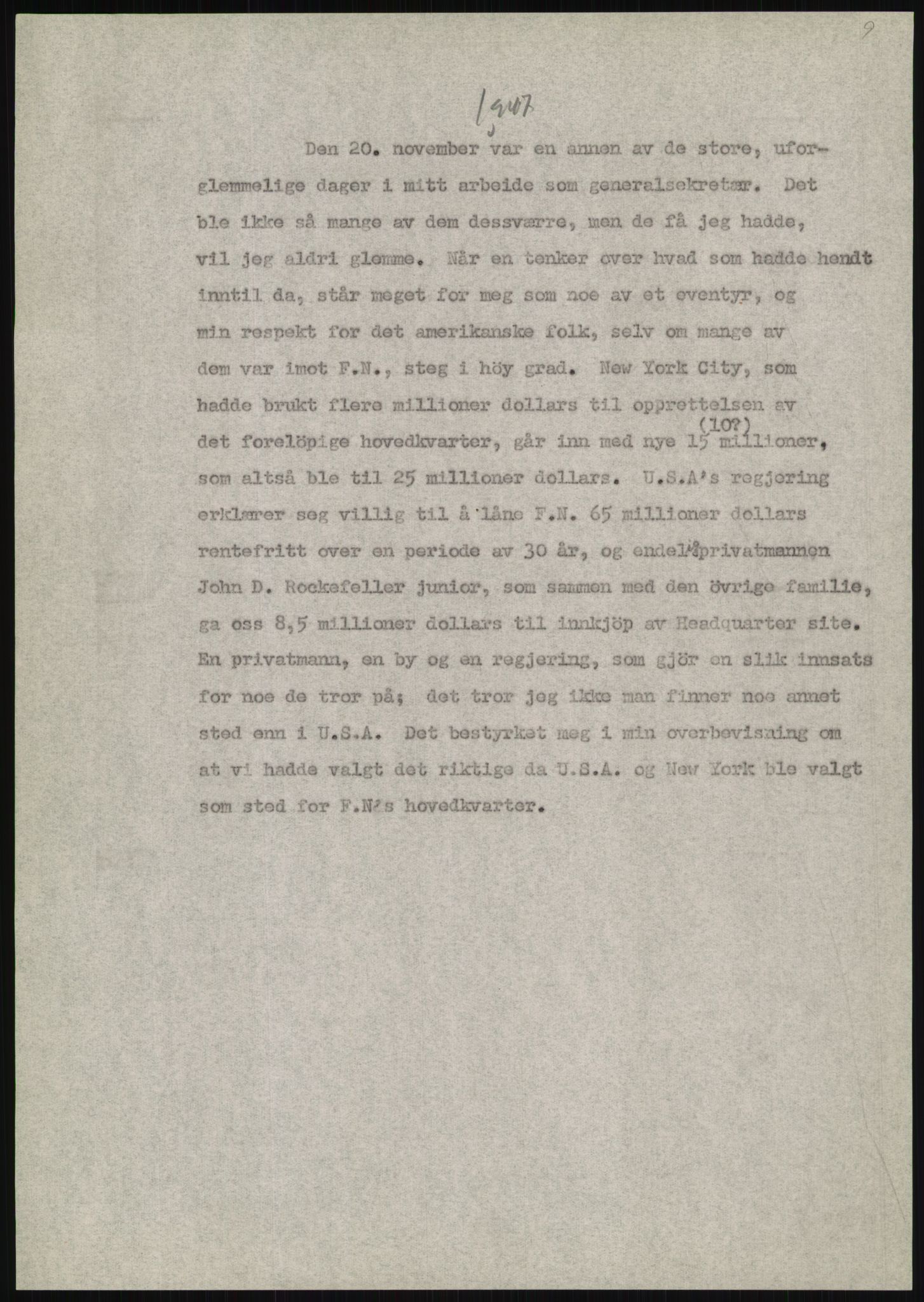 Lie, Trygve, AV/RA-PA-1407/D/L0020/0007: Utkast og manuskripter til "In the cause of Peace"/"Syv år for freden". / Manuskript til kap. 7, "Permanent headquarter". udatert., 1954