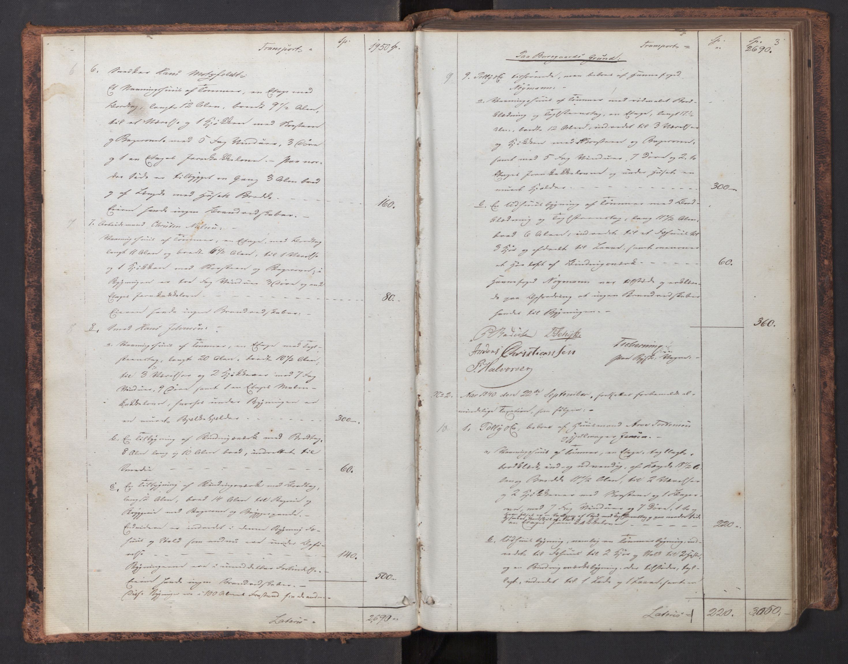 Norges brannkasse, branntakster Sarpsborg, AV/SAO-A-11357/F/Fa/L0001: Branntakstprotokoll, 1840-1856, s. 2b-3a