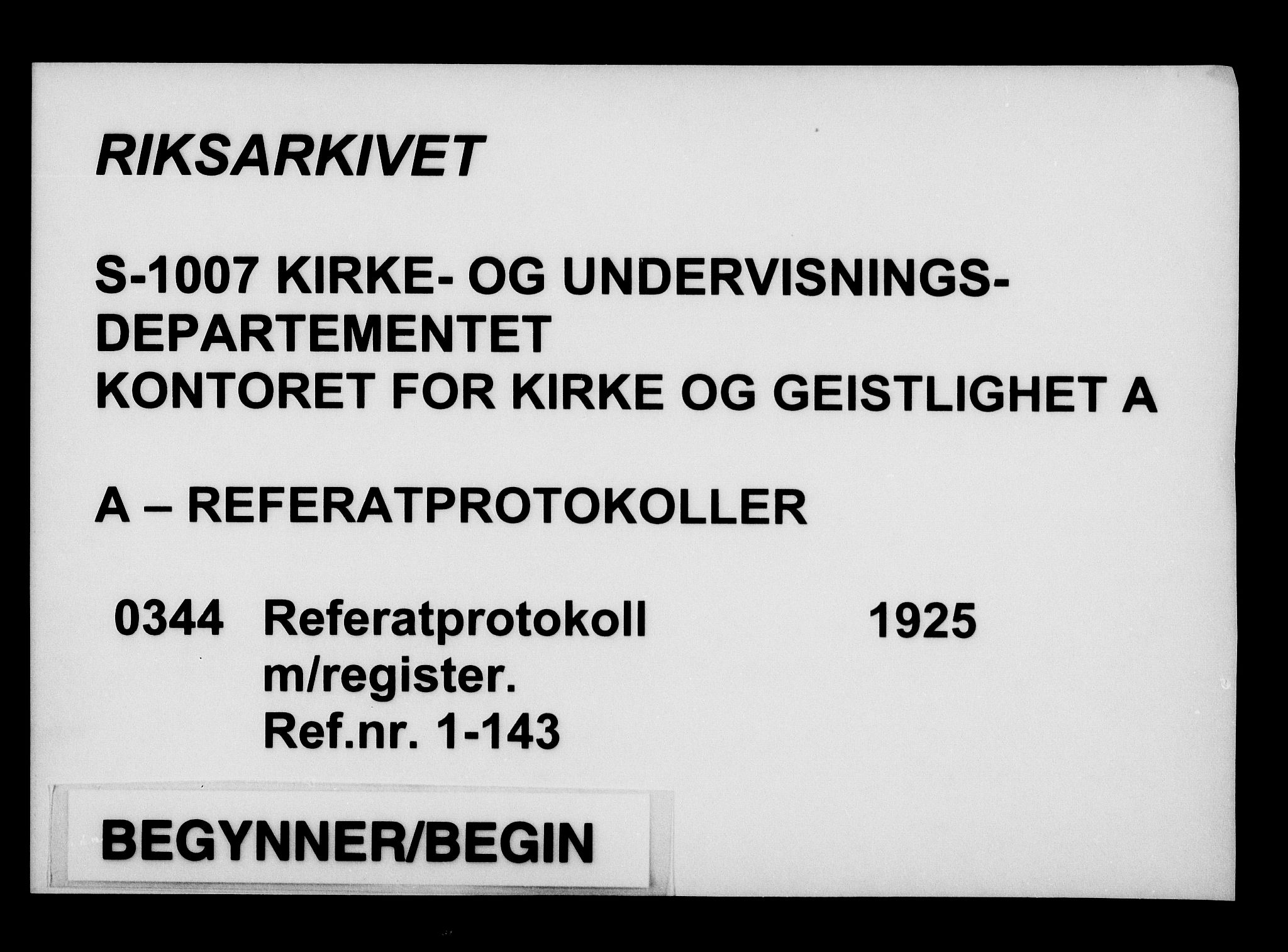 Kirke- og undervisningsdepartementet, Kontoret  for kirke og geistlighet A, AV/RA-S-1007/A/Aa/L0344: Referatprotokoll m/register. Ref.nr. 1-143, 1925