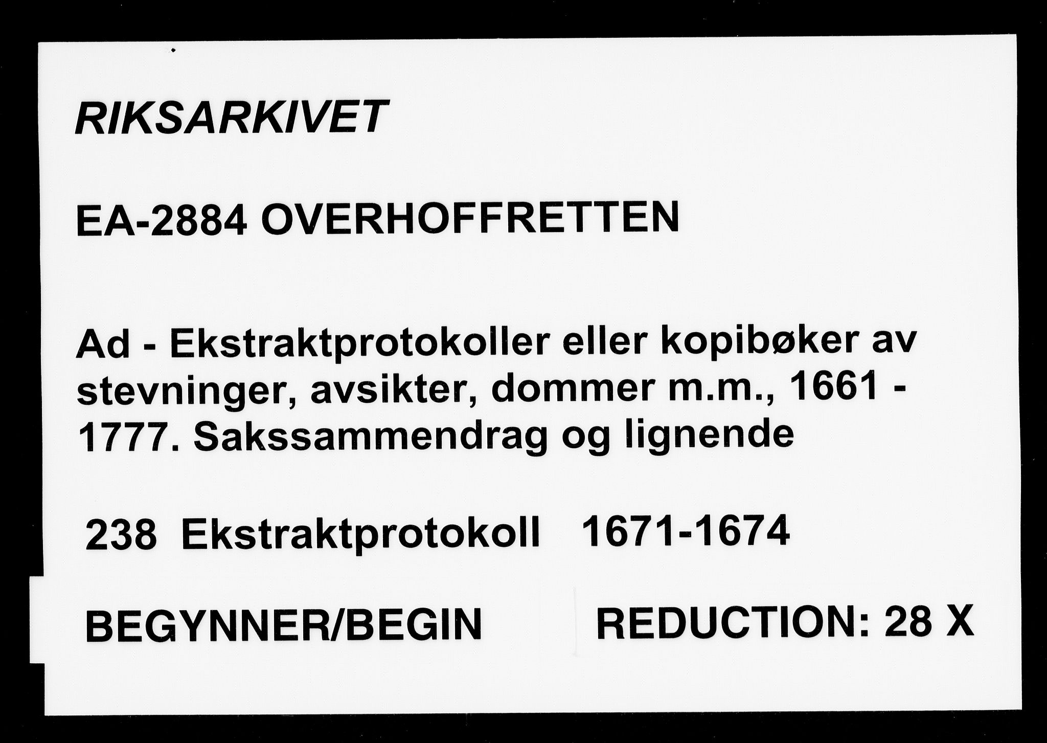 Overhoffretten 1667-1797, AV/RA-EA-2884/Ad/L0238: Ekstraktprotokoll, 1671-1674