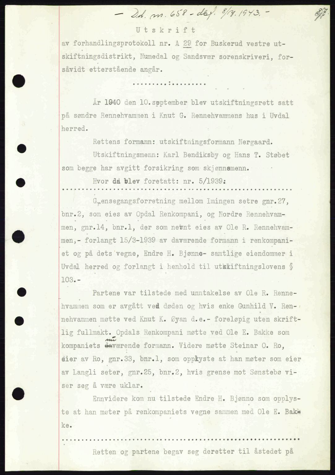 Numedal og Sandsvær sorenskriveri, SAKO/A-128/G/Ga/Gaa/L0055: Pantebok nr. A7, 1943-1944, Dagboknr: 658/1943