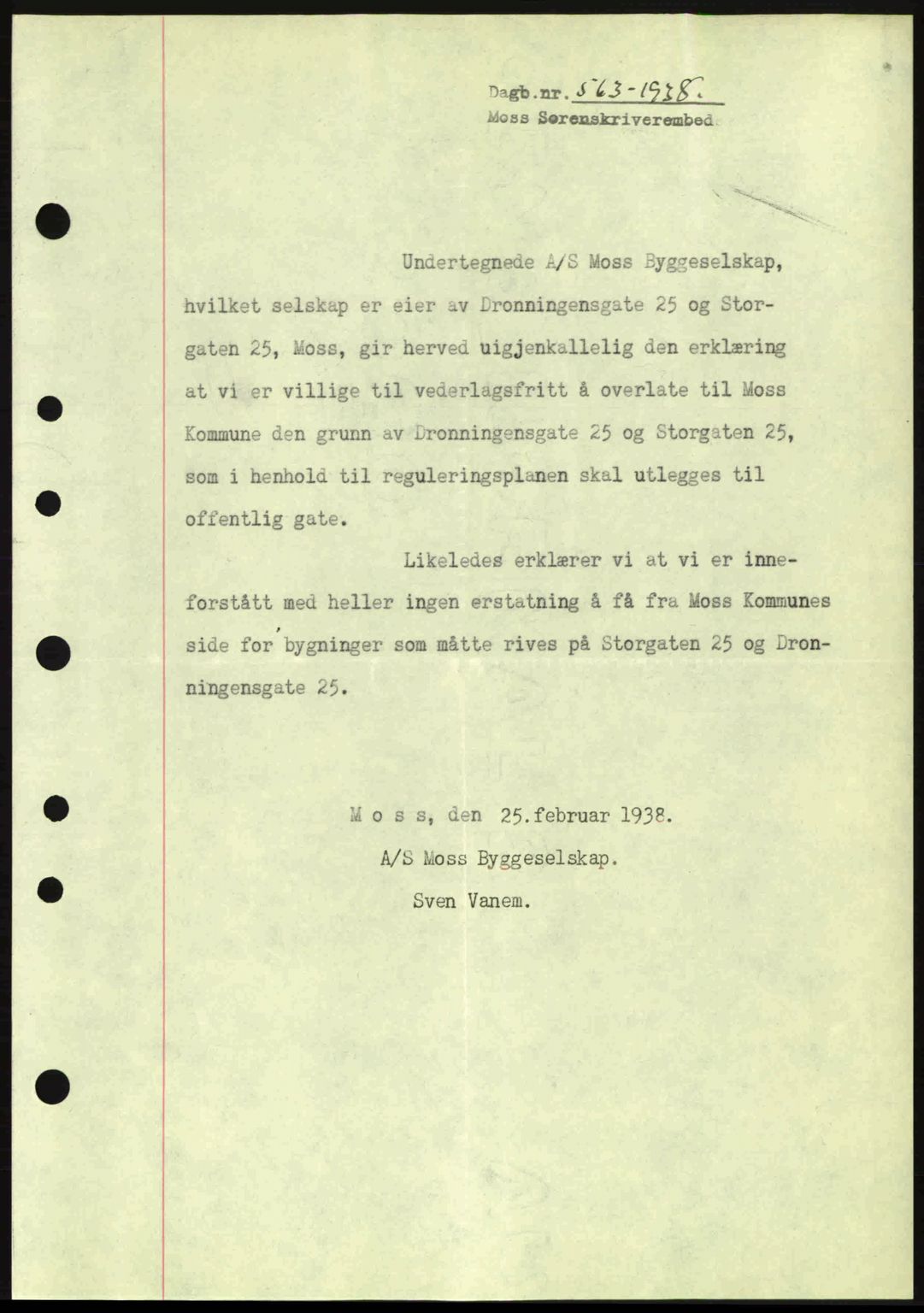 Moss sorenskriveri, SAO/A-10168: Pantebok nr. A4, 1938-1938, Dagboknr: 563/1938