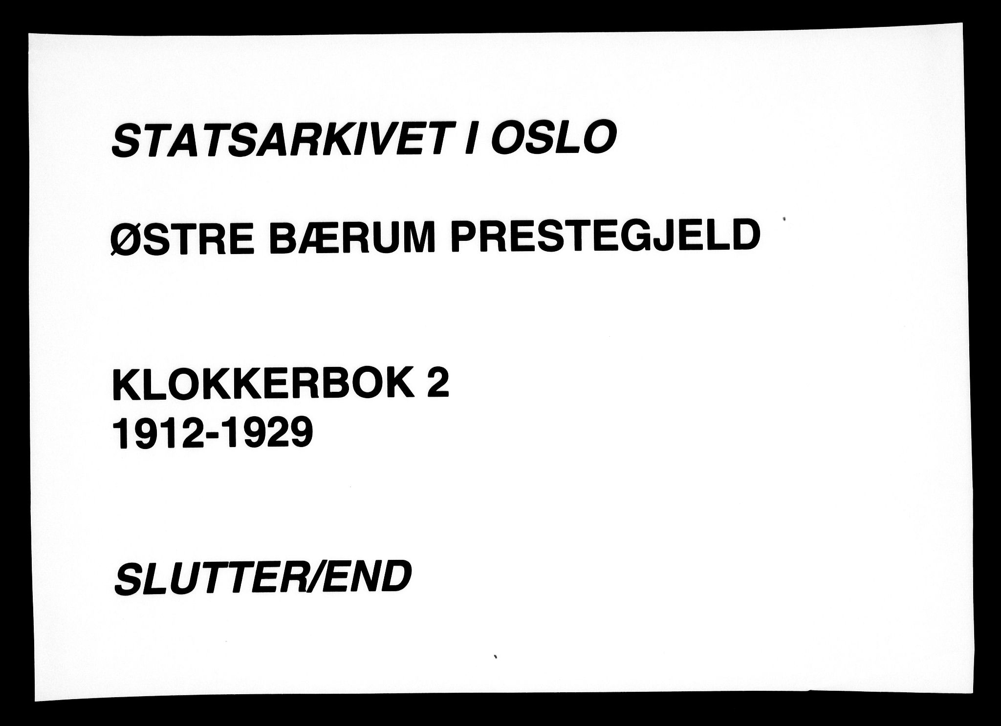 Østre Bærum prestekontor Kirkebøker, AV/SAO-A-10887/G/Ga/L0002: Klokkerbok nr. 2, 1912-1929