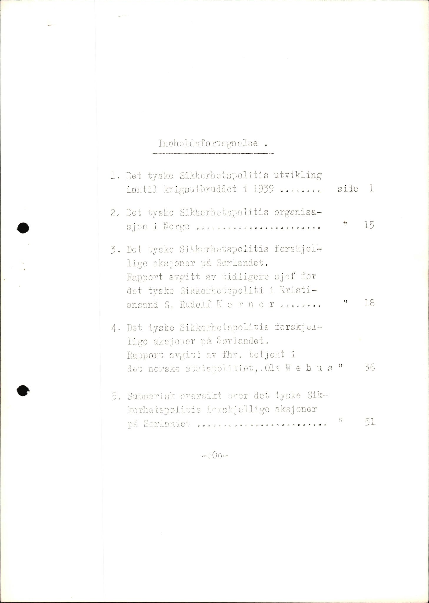 Rudolf Kerner - rapporter, SAK/D/1272/F/L0001: Rapporter vedr. det tyske sikkerhetspolitiets aksjoner, 1946