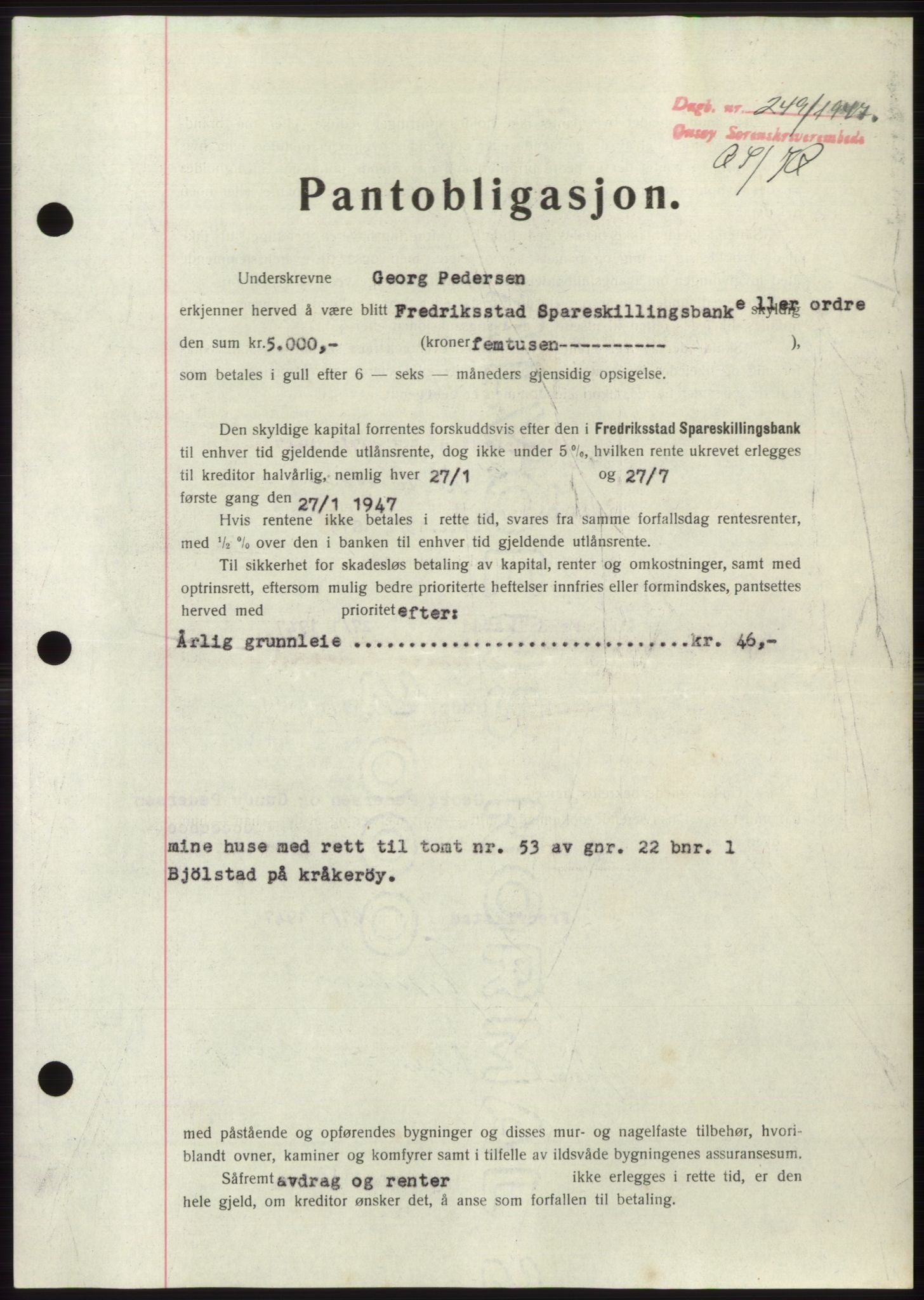 Onsøy sorenskriveri, SAO/A-10474/G/Ga/Gac/L0005: Pantebok nr. B 9-5, 1946-1947, Dagboknr: 249/1947