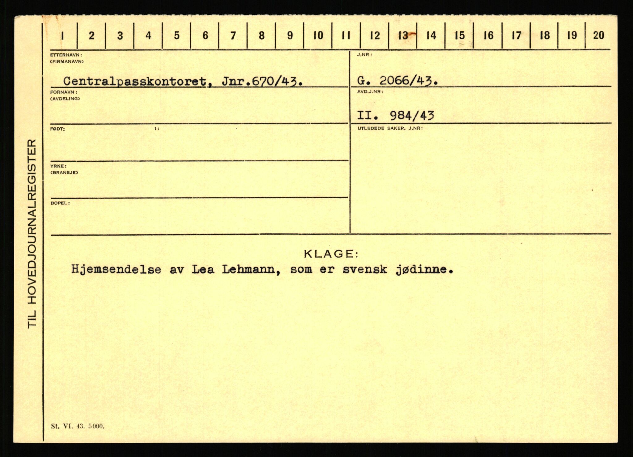 Statspolitiet - Hovedkontoret / Osloavdelingen, AV/RA-S-1329/C/Ca/L0003: Brechan - Eichinger	, 1943-1945, s. 1834