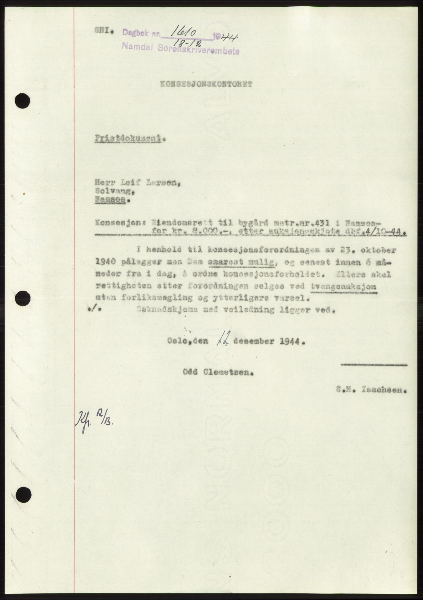 Namdal sorenskriveri, SAT/A-4133/1/2/2C: Pantebok nr. -, 1944-1945, Dagboknr: 1610/1944