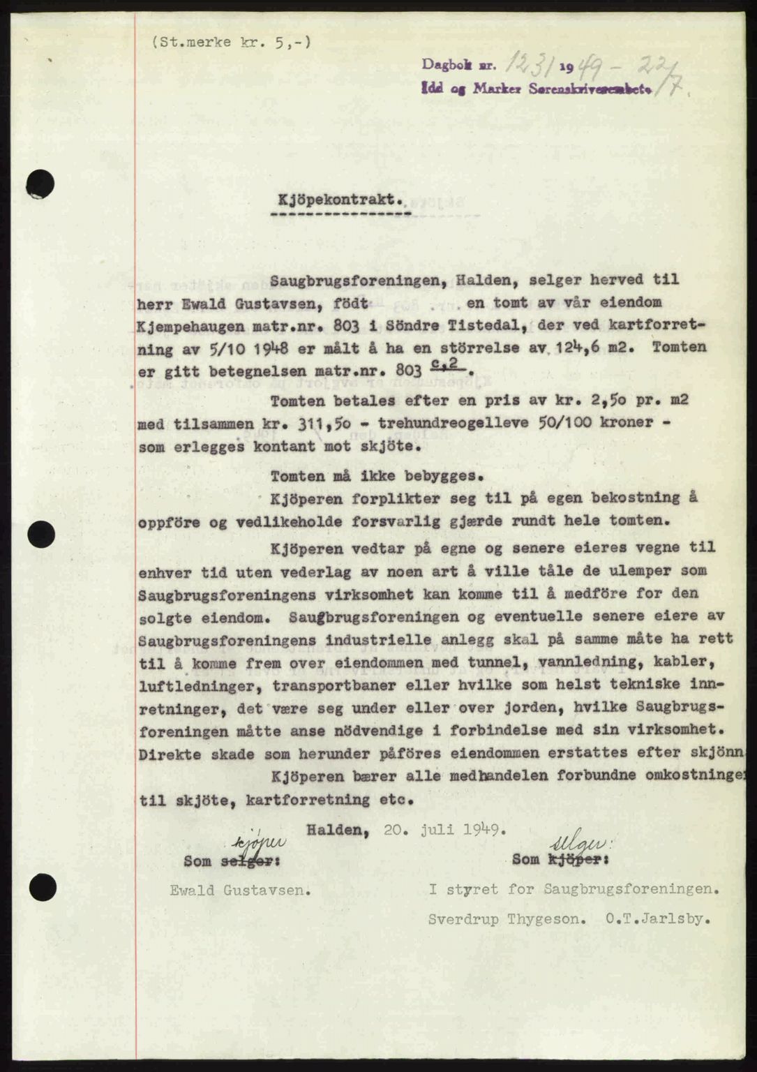 Idd og Marker sorenskriveri, SAO/A-10283/G/Gb/Gbb/L0012: Pantebok nr. A12, 1949-1949, Dagboknr: 1231/1949