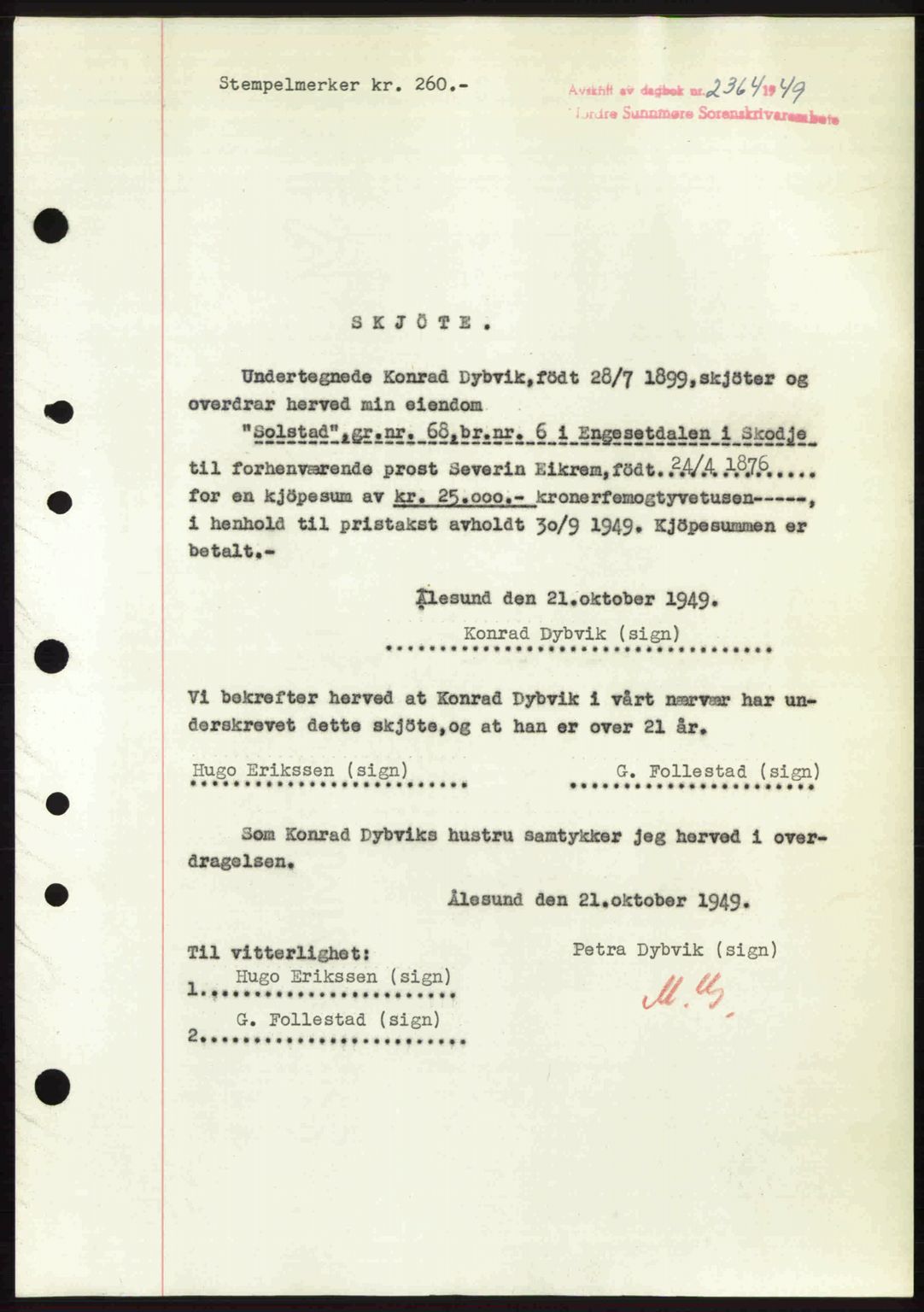 Nordre Sunnmøre sorenskriveri, SAT/A-0006/1/2/2C/2Ca: Pantebok nr. A32, 1949-1949, Dagboknr: 2364/1949