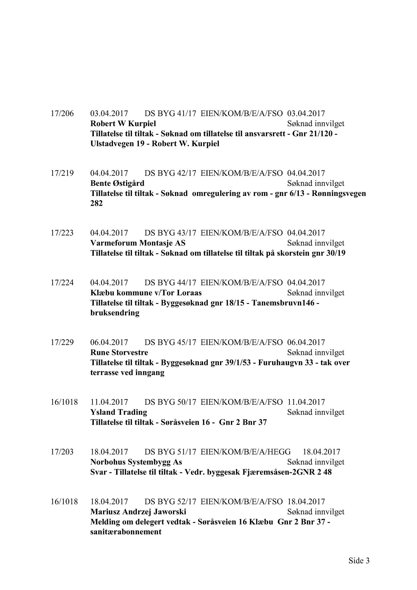 Klæbu Kommune, TRKO/KK/01-KS/L010: Kommunestyret - Møtedokumenter, 2017, s. 768