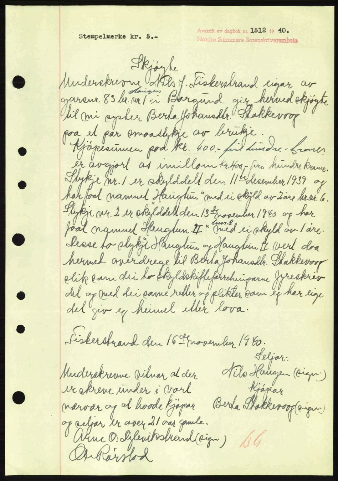 Nordre Sunnmøre sorenskriveri, SAT/A-0006/1/2/2C/2Ca: Pantebok nr. A10, 1940-1941, Dagboknr: 1512/1940