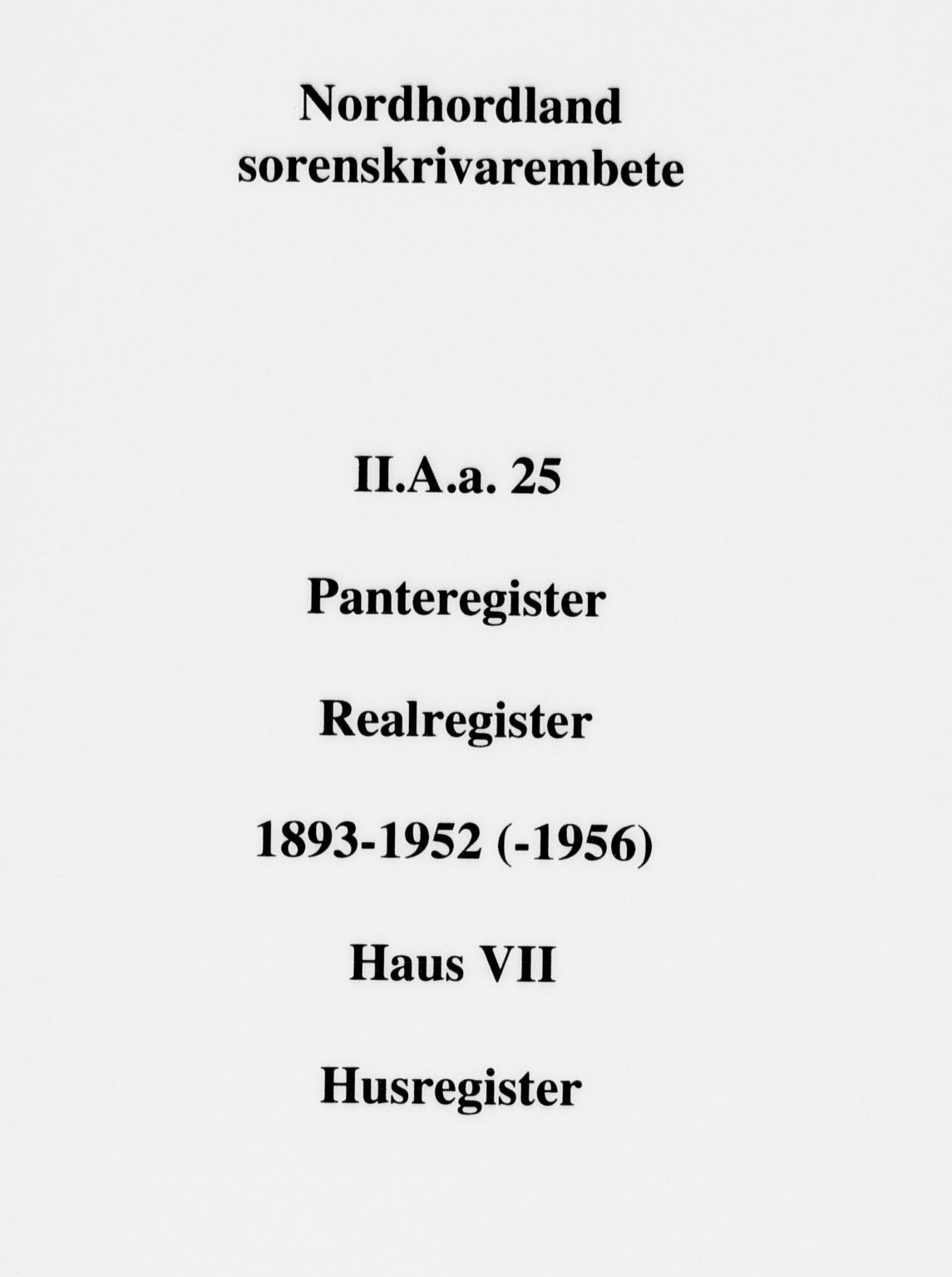 Nordhordland sorenskrivar, SAB/A-2901/1/G/Ga/Gaaa/L0025: Panteregister nr. II.A.a.25, 1893-1952